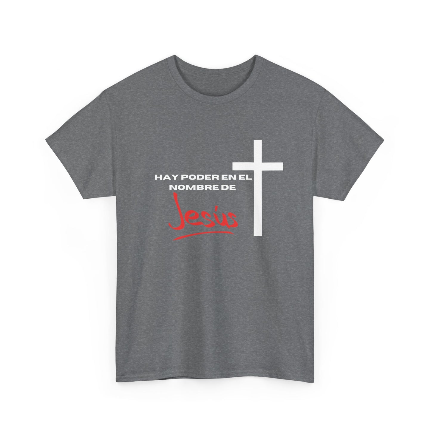 Hay poder en Jesus - Spanish - Unisex Heavy Cotton Tee