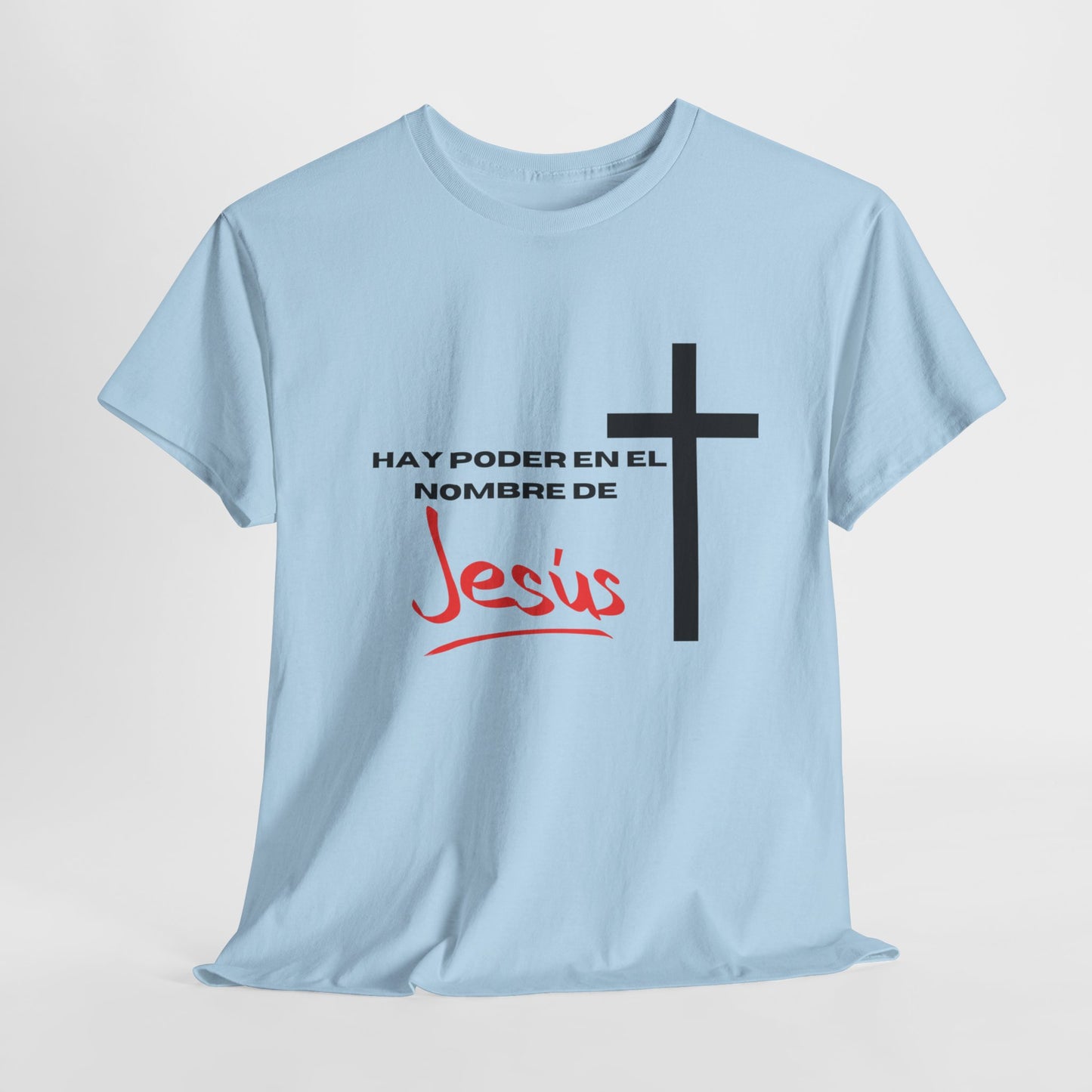 Hay poder en Jesus - Spanish - Unisex Heavy Cotton Tee
