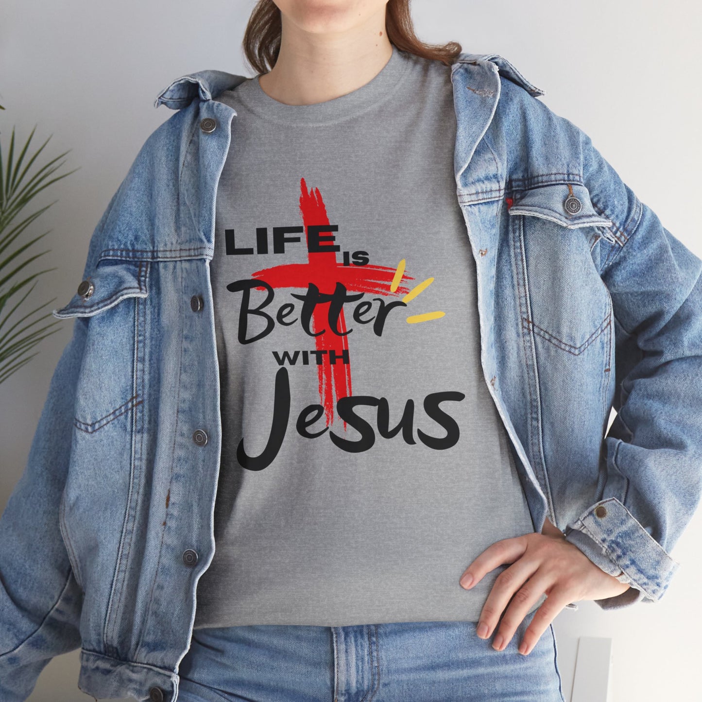 Life is Better with Jesus - Unisex Heavy Cotton Tee