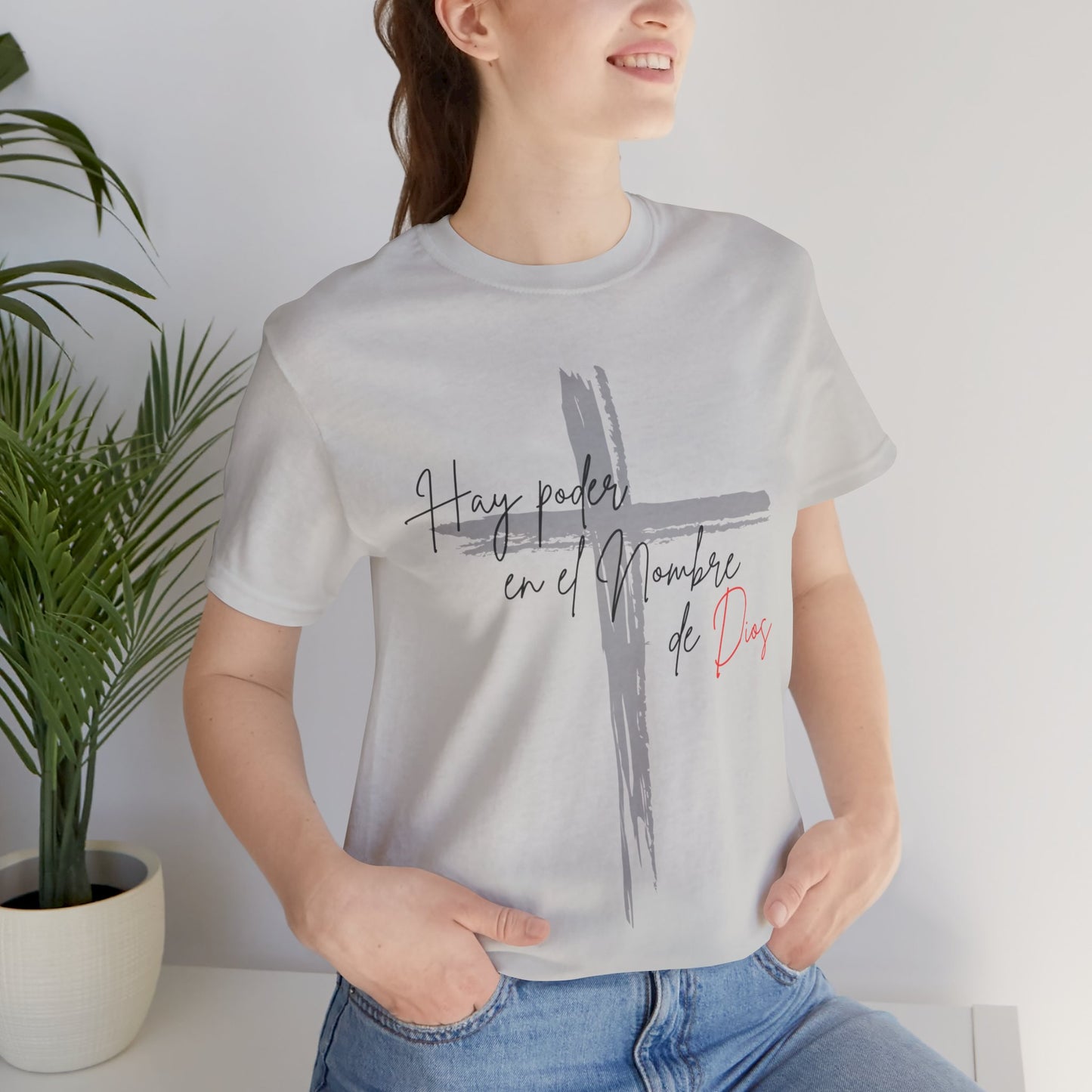 Hay poder en el nombre - Unisex Jersey Short Sleeve Tee