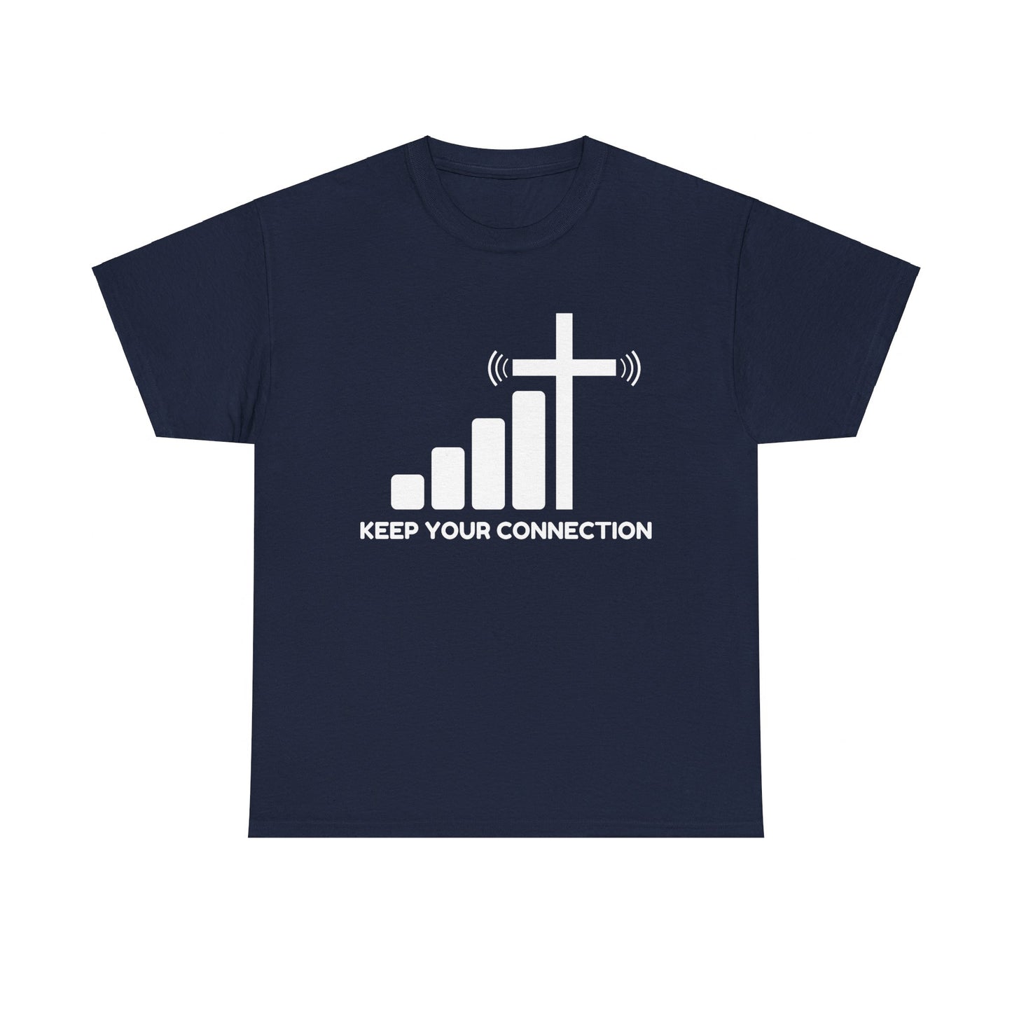 Keep your Connection White Letters - Unisex Heavy Cotton Tee