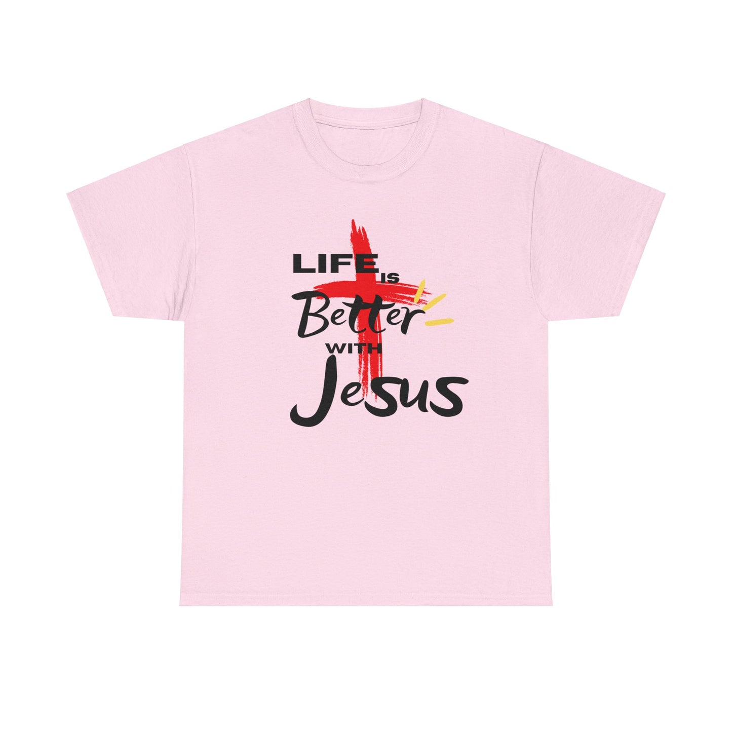 Life is Better with Jesus - Unisex Heavy Cotton Tee