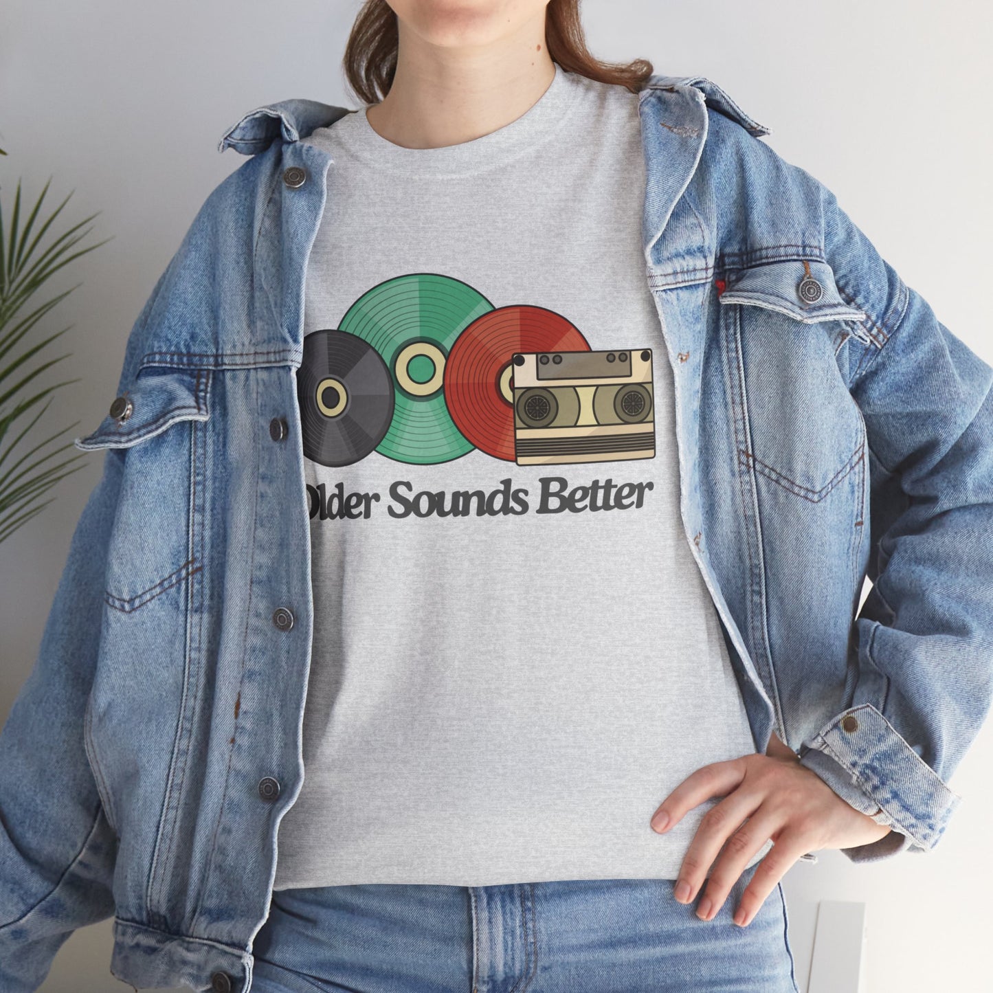Older sounds better - Unisex Heavy Cotton Tee