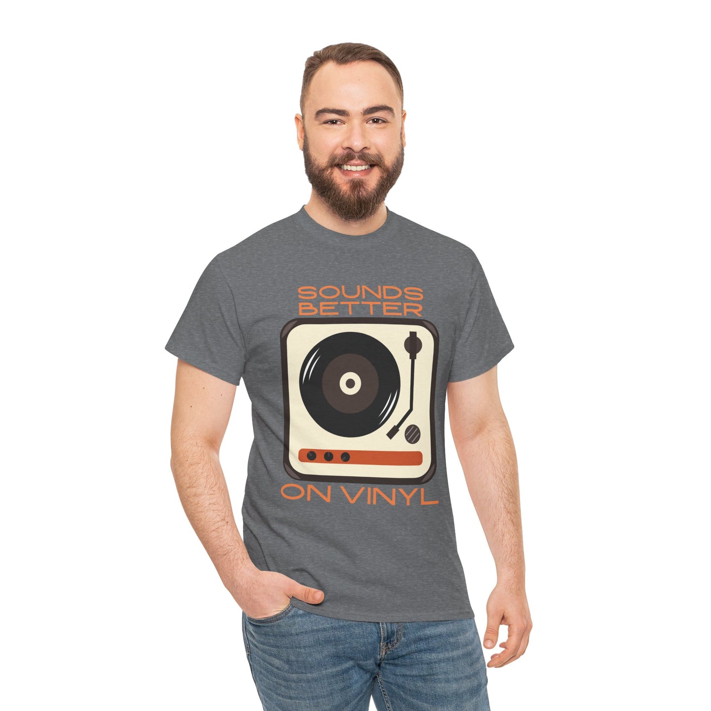 Sounds Better Vinyl - Unisex Heavy Cotton Tee