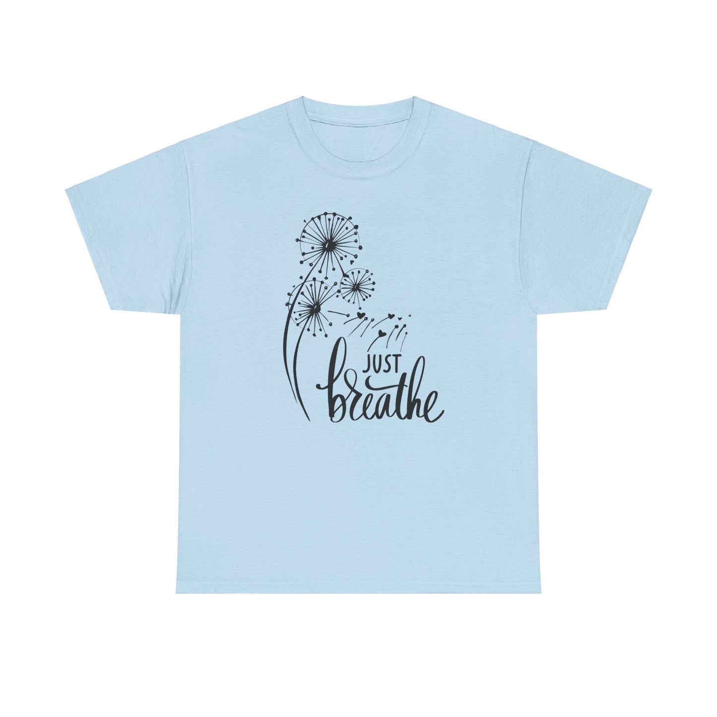 Just Breath - Unisex Heavy Cotton Tee