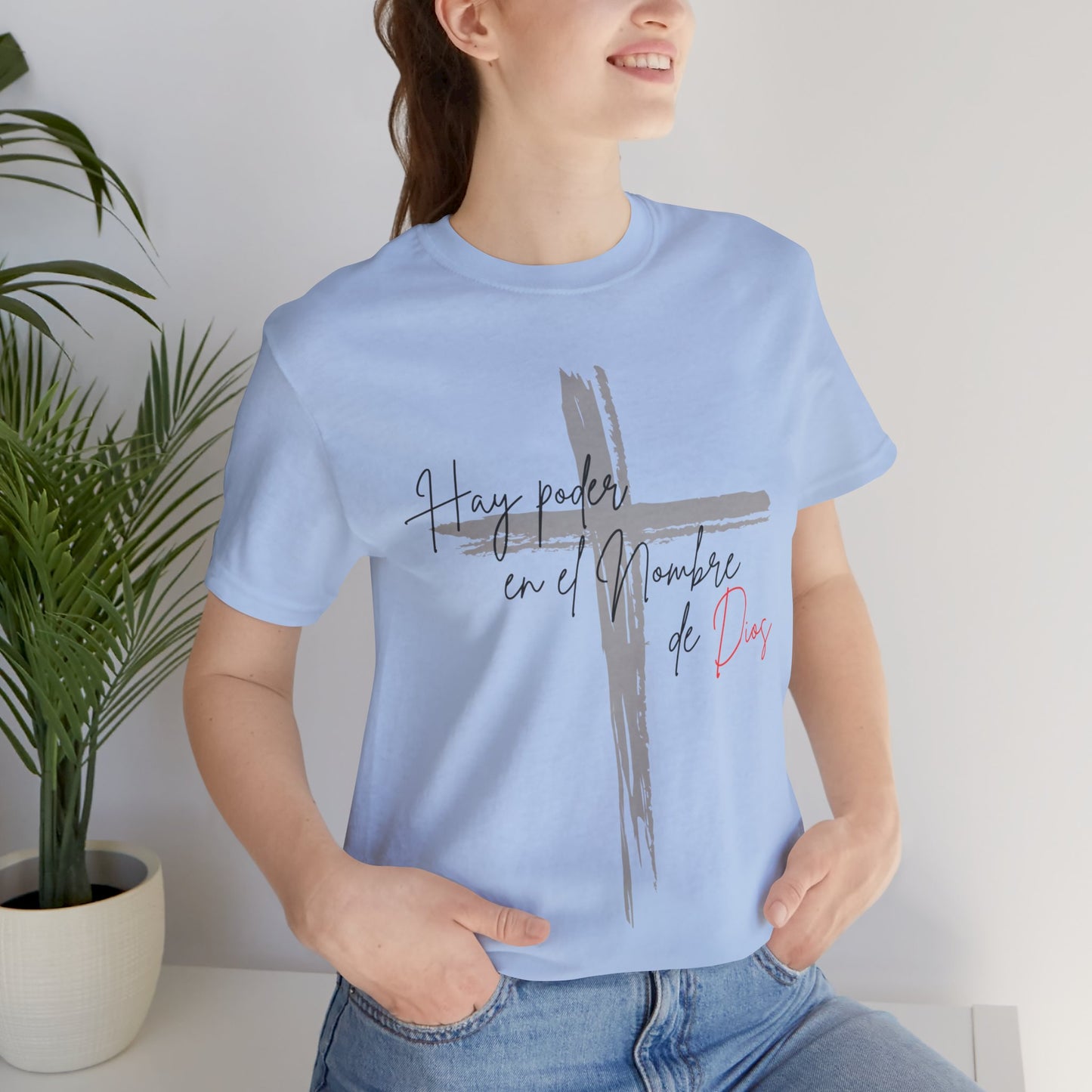 Hay poder en el nombre - Unisex Jersey Short Sleeve Tee