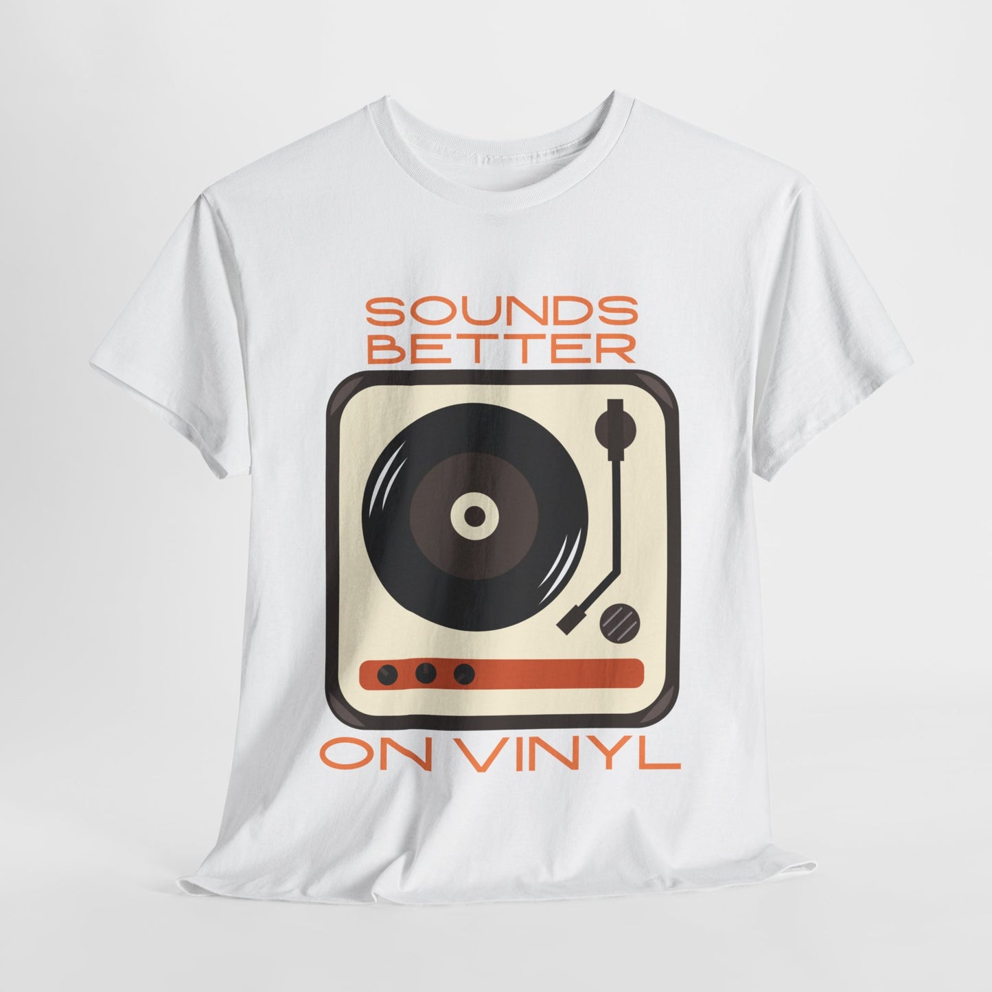 Sounds Better Vinyl - Unisex Heavy Cotton Tee