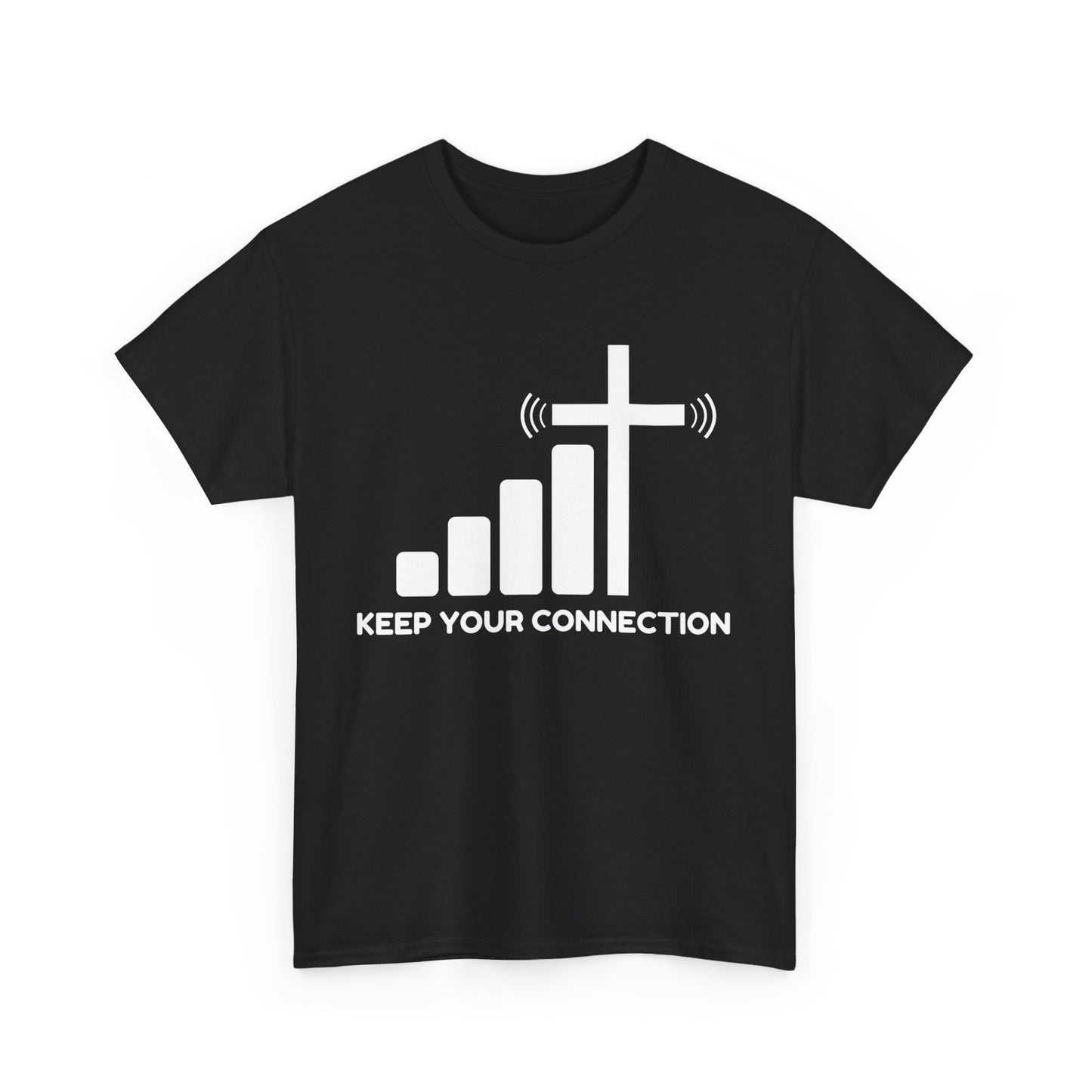 Keep your Connection White Letters - Unisex Heavy Cotton Tee