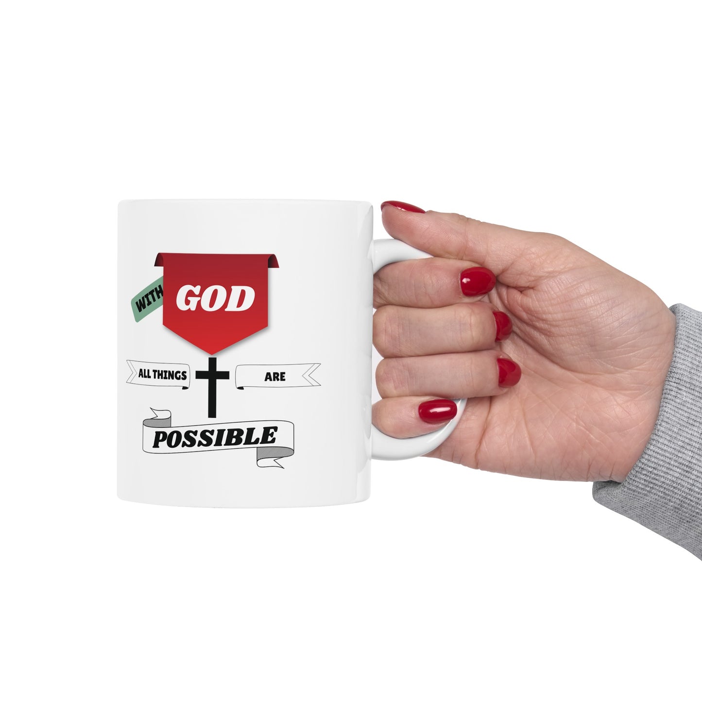 With God all things are possible - Ceramic Mug, (11oz)