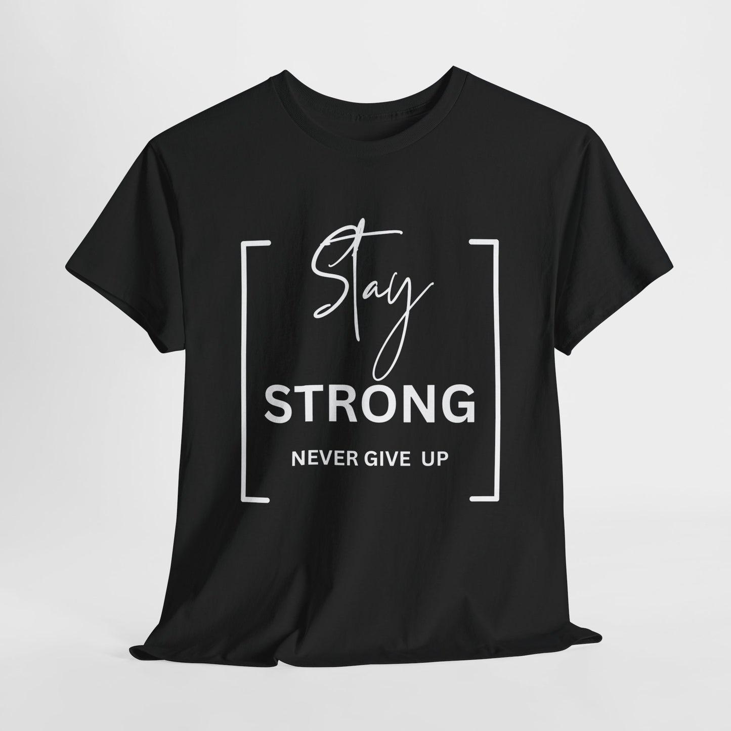 Stay Strong - Unisex Heavy Cotton Tee