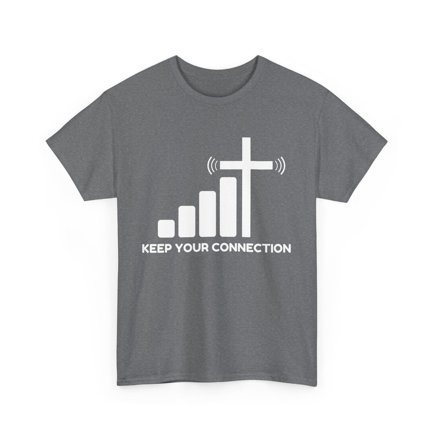 Keep your Connection White Letters - Unisex Heavy Cotton Tee