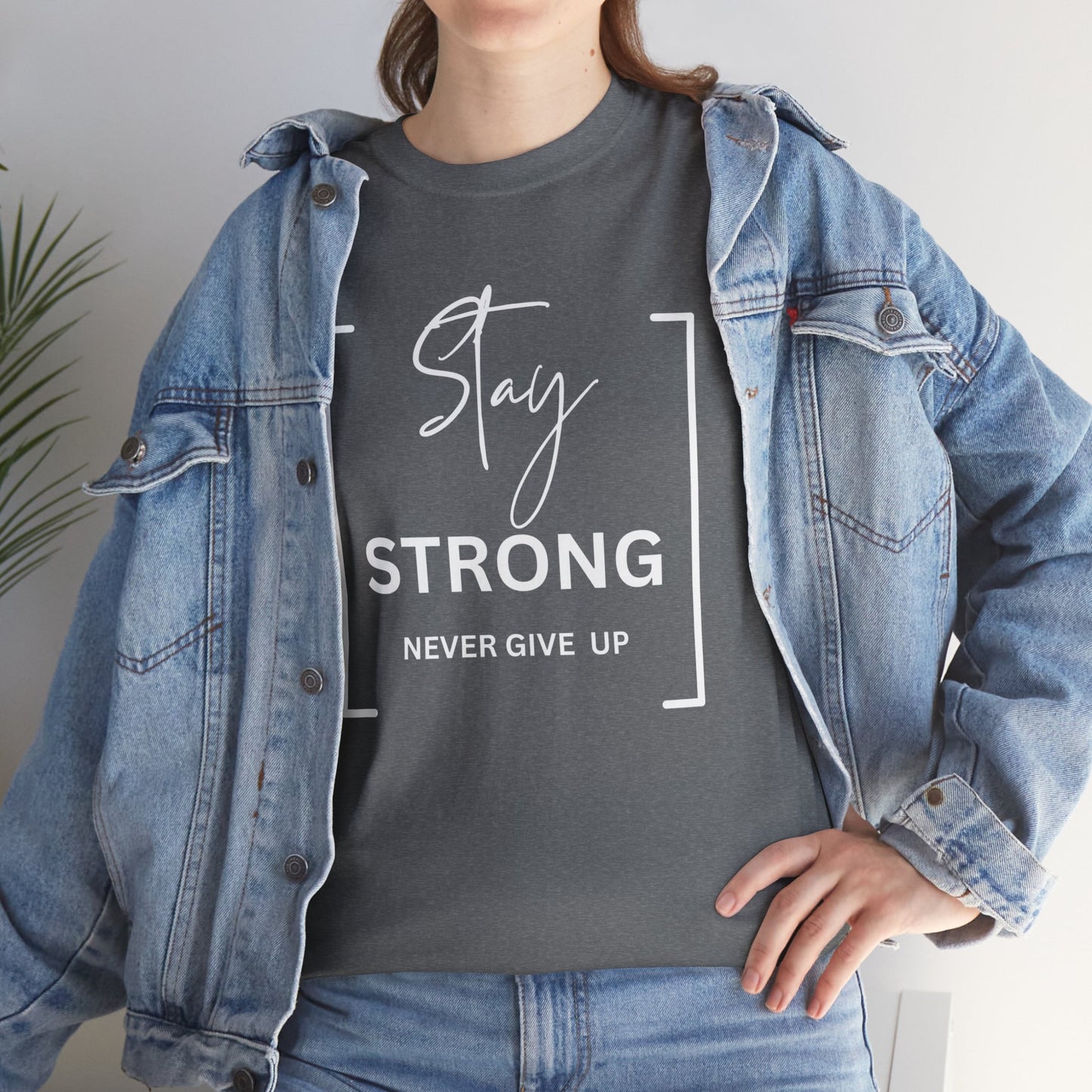 Stay Strong - Unisex Heavy Cotton Tee