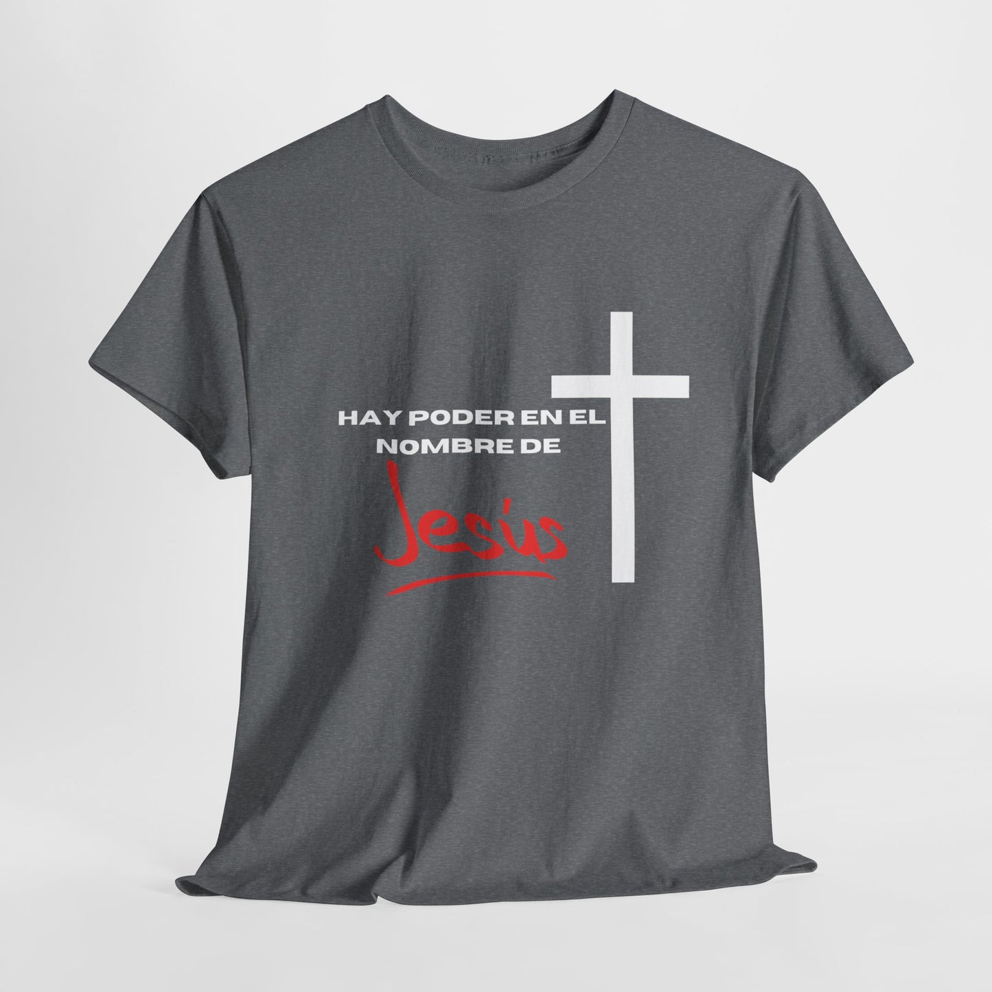 Hay poder en Jesus - Spanish - Unisex Heavy Cotton Tee