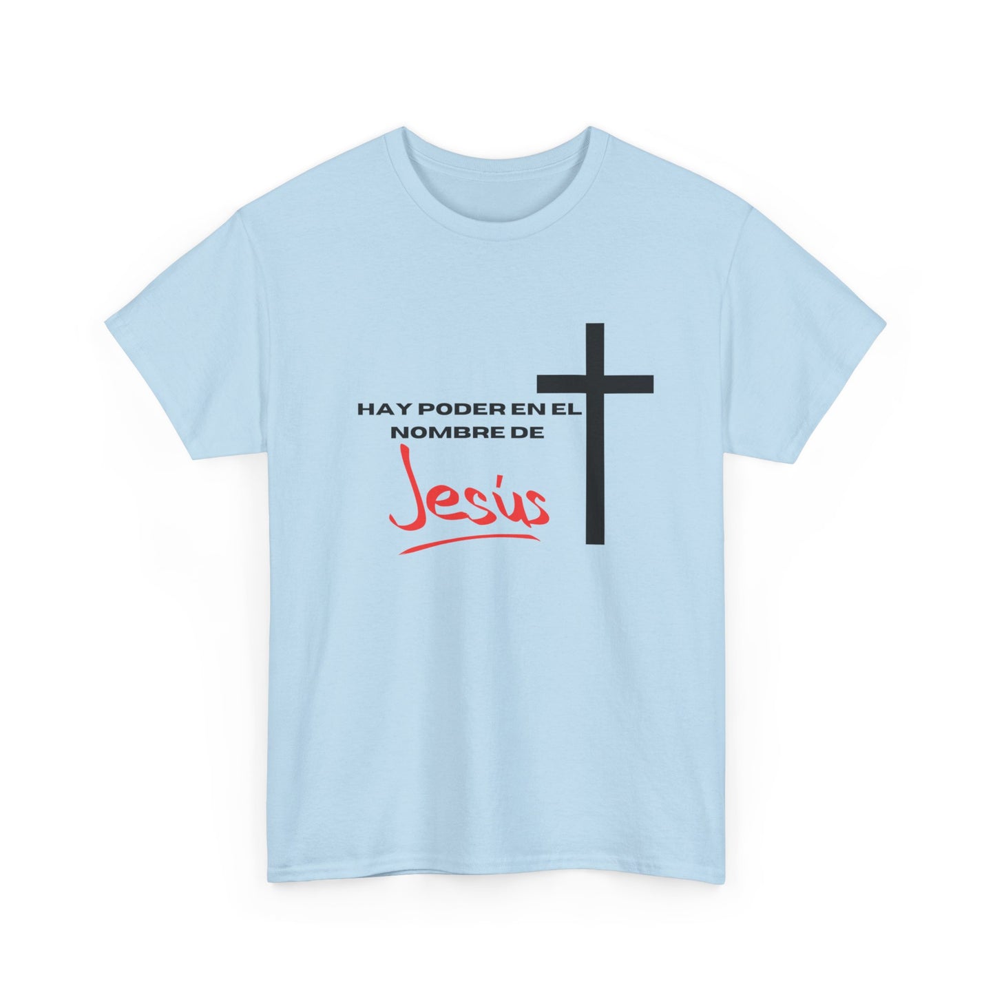 Hay poder en Jesus - Spanish - Unisex Heavy Cotton Tee