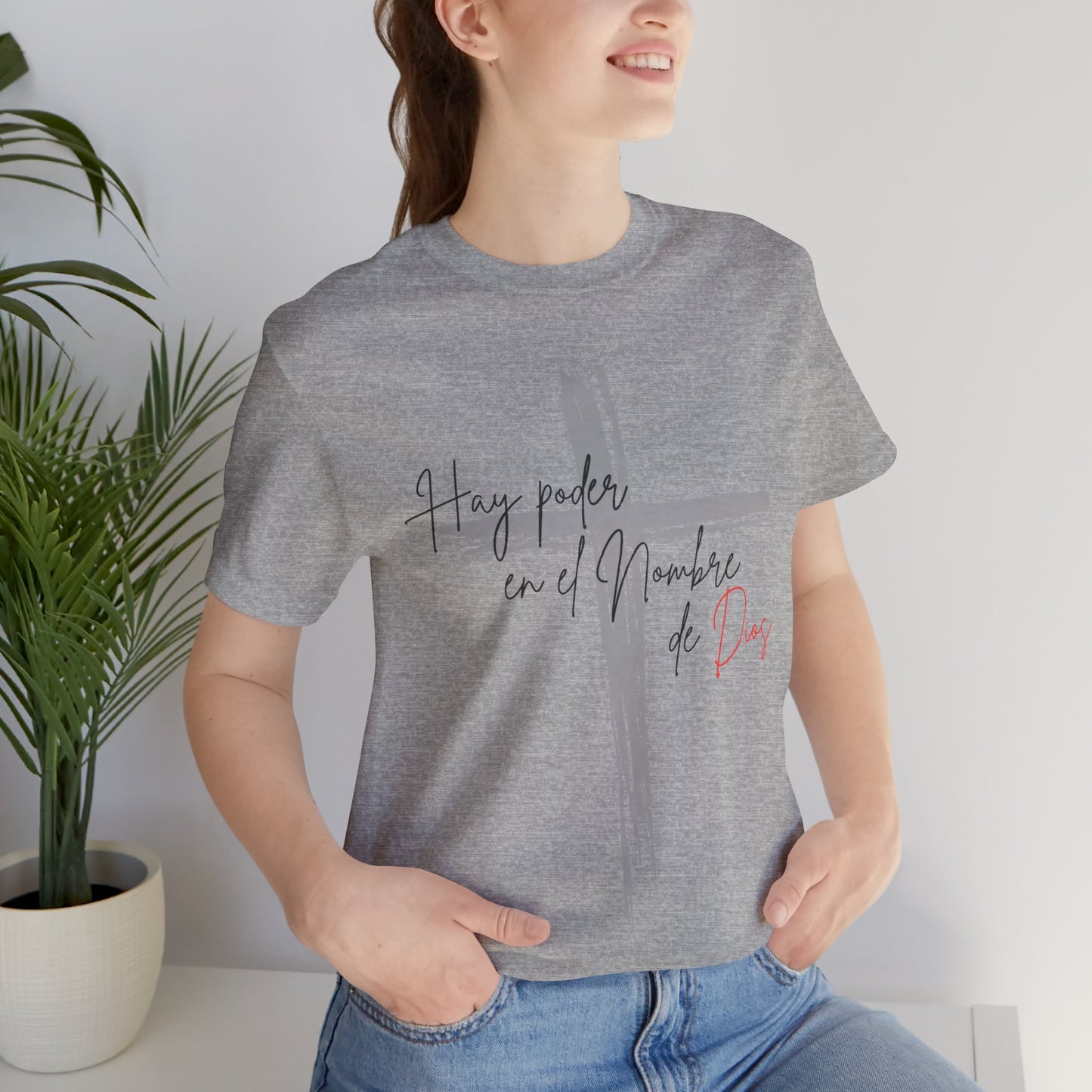 Hay poder en el nombre - Unisex Jersey Short Sleeve Tee