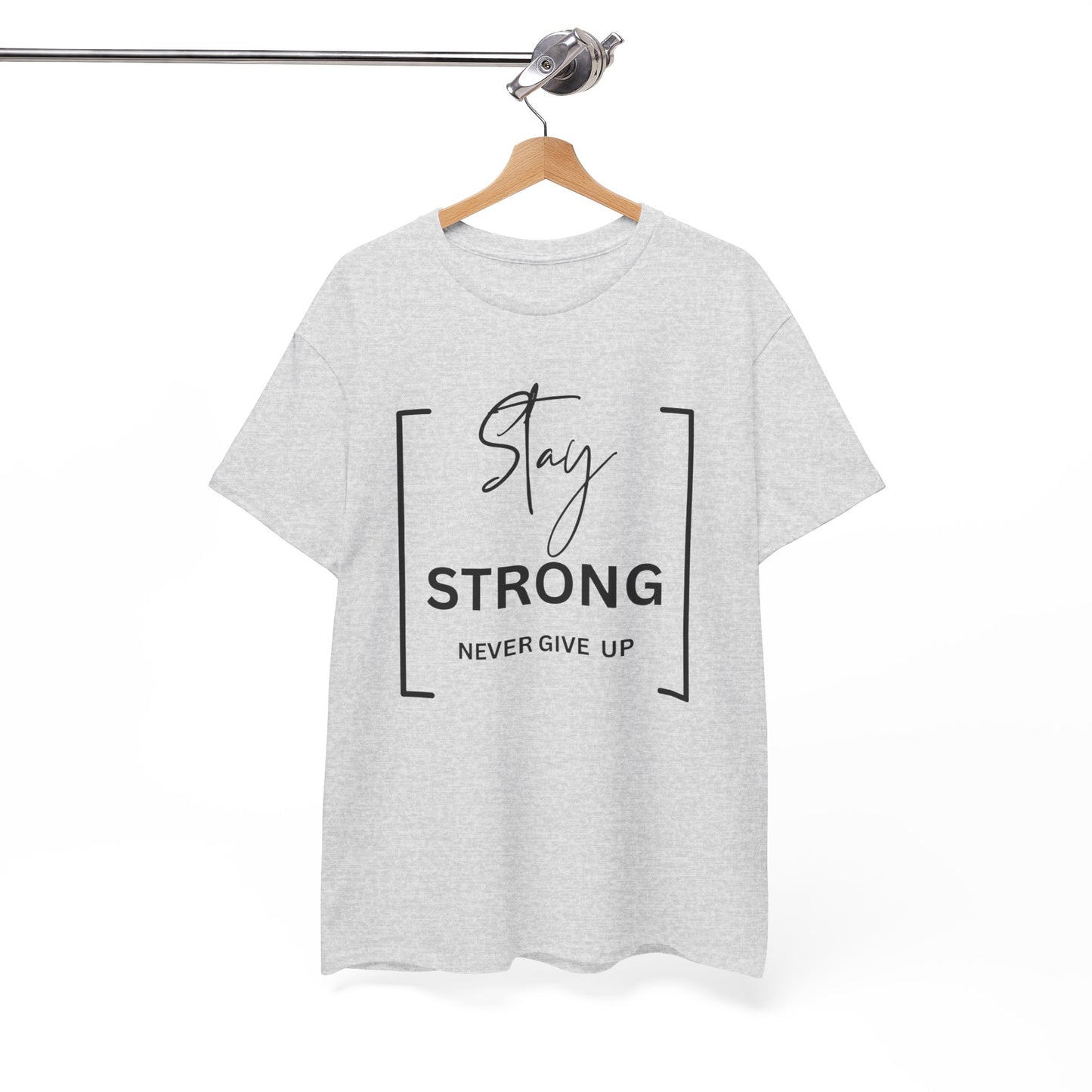 Stay Strong - Unisex Heavy Cotton Tee