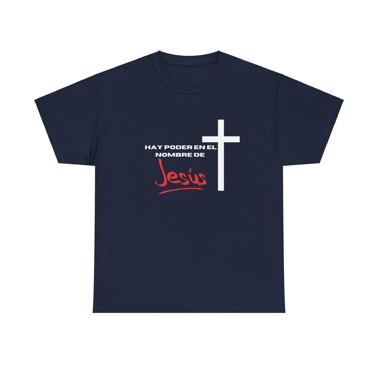 Hay poder en Jesus - Spanish - Unisex Heavy Cotton Tee