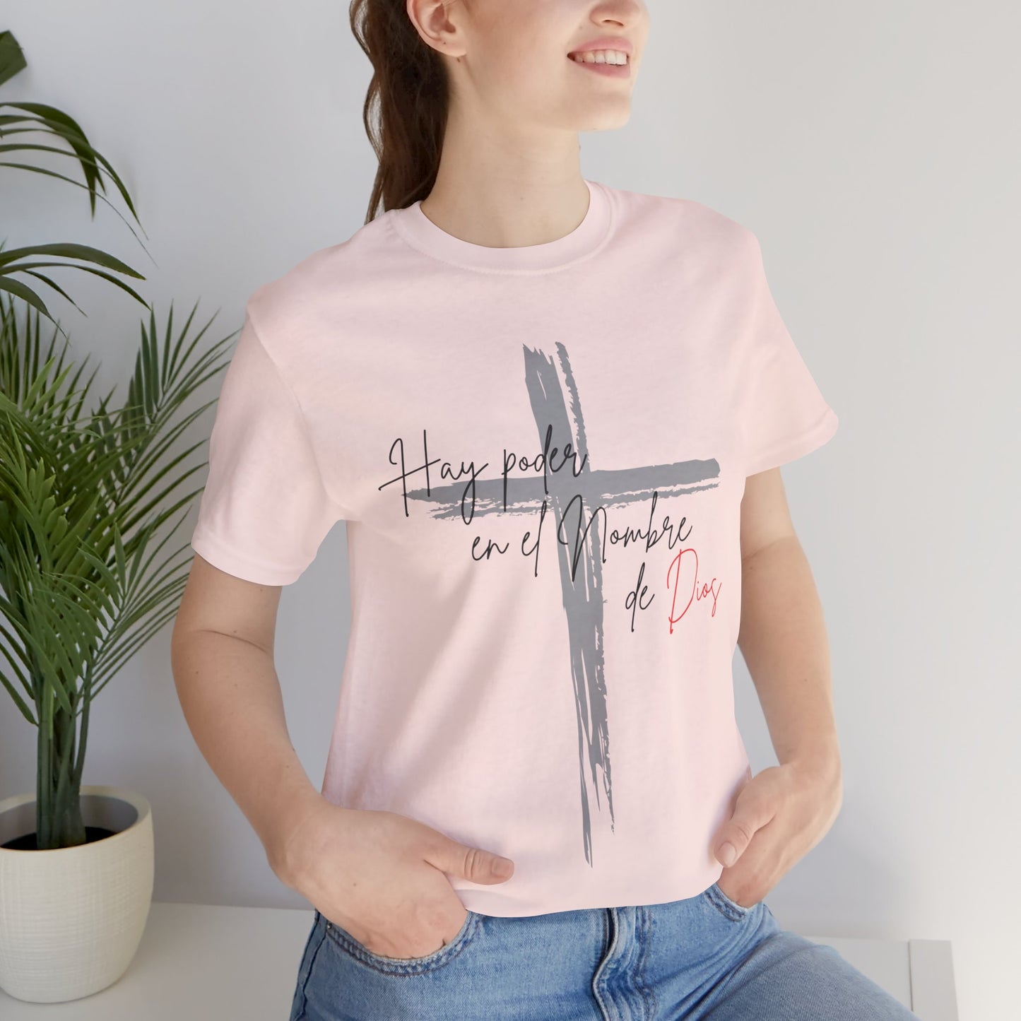 Hay poder en el nombre - Unisex Jersey Short Sleeve Tee