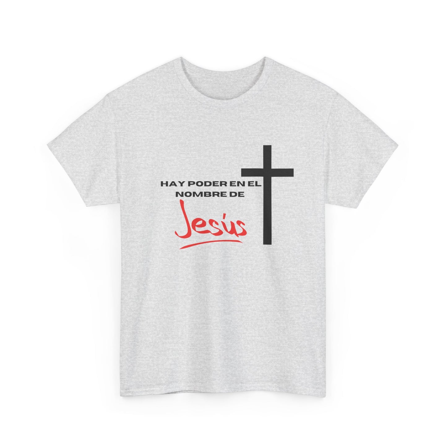 Hay poder en Jesus - Spanish - Unisex Heavy Cotton Tee
