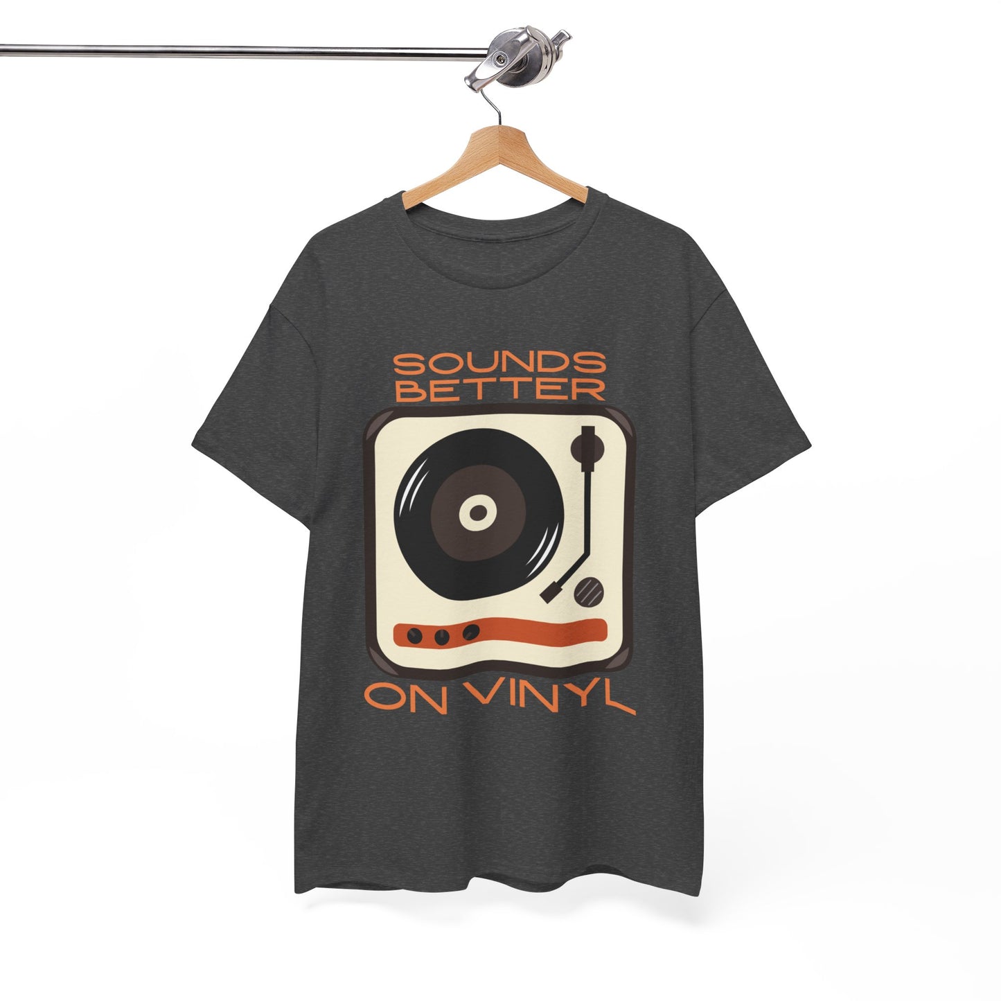 Sounds Better Vinyl - Unisex Heavy Cotton Tee