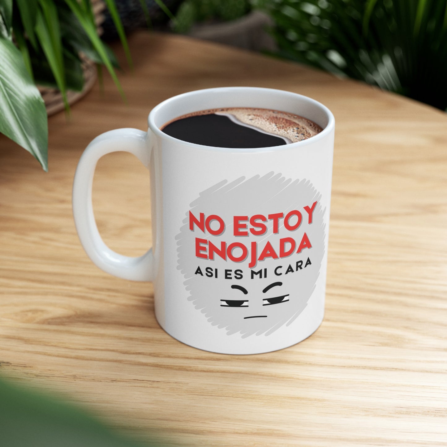 No estoy enojada - Ceramic Mug, (11oz)