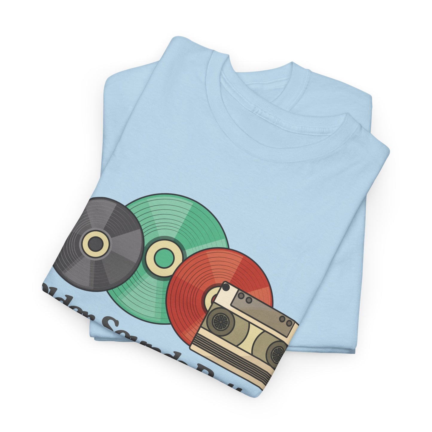Older sounds better - Unisex Heavy Cotton Tee