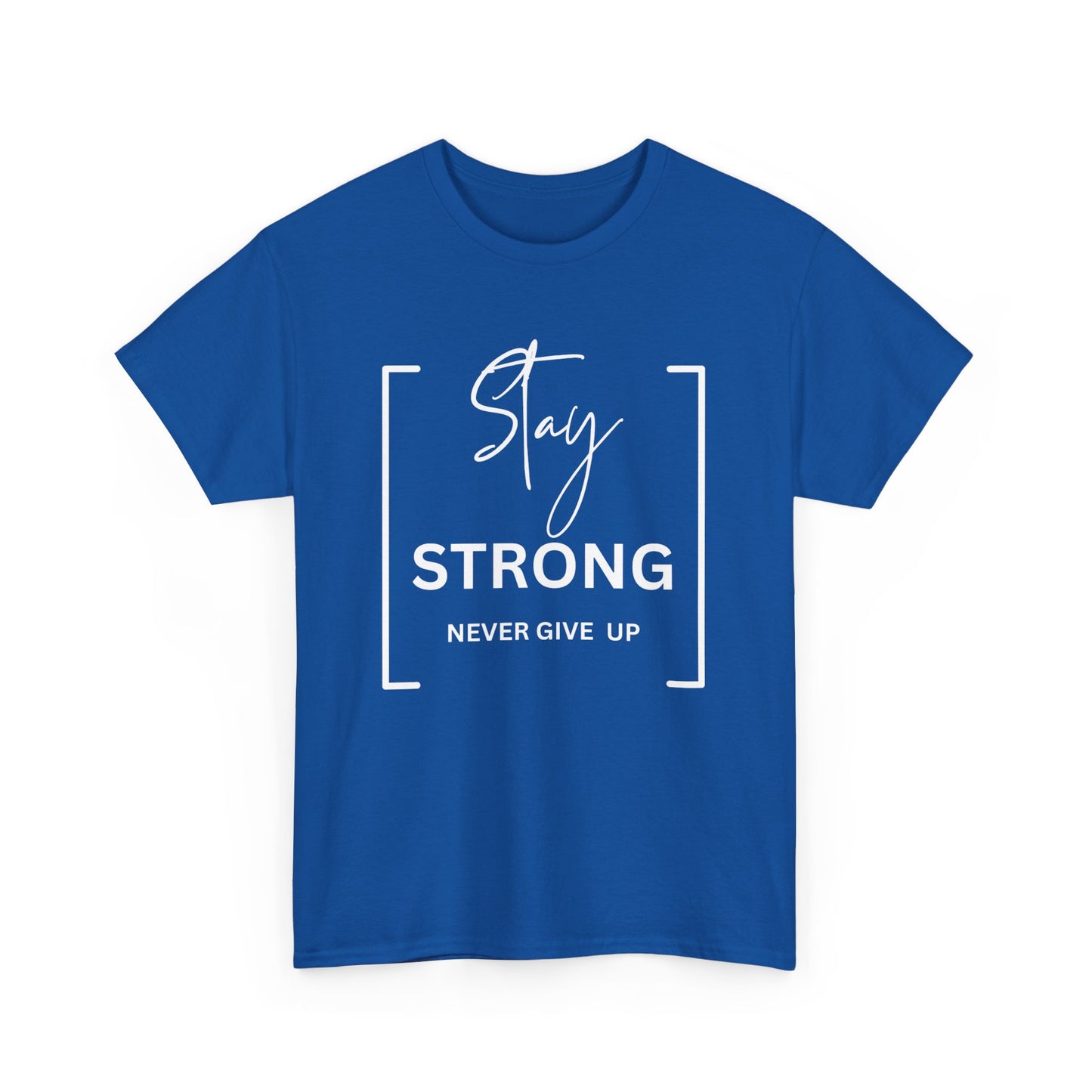 Stay Strong - Unisex Heavy Cotton Tee