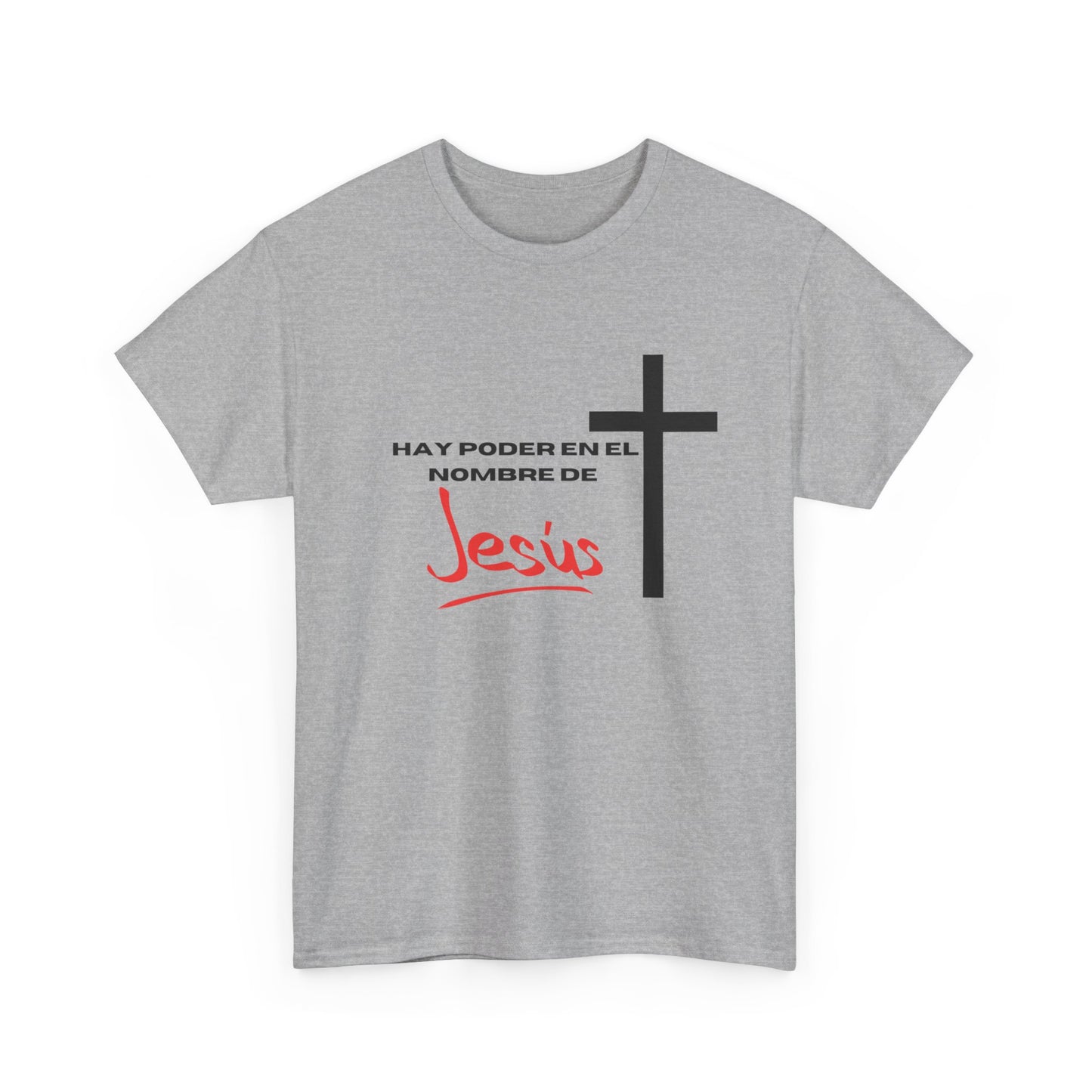 Hay poder en Jesus - Spanish - Unisex Heavy Cotton Tee