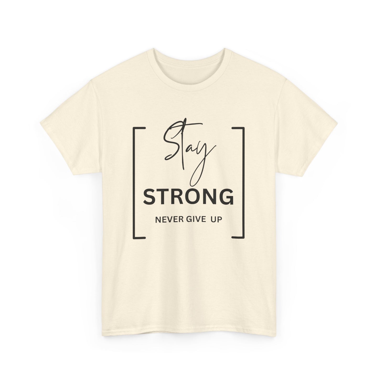 Stay Strong - Unisex Heavy Cotton Tee