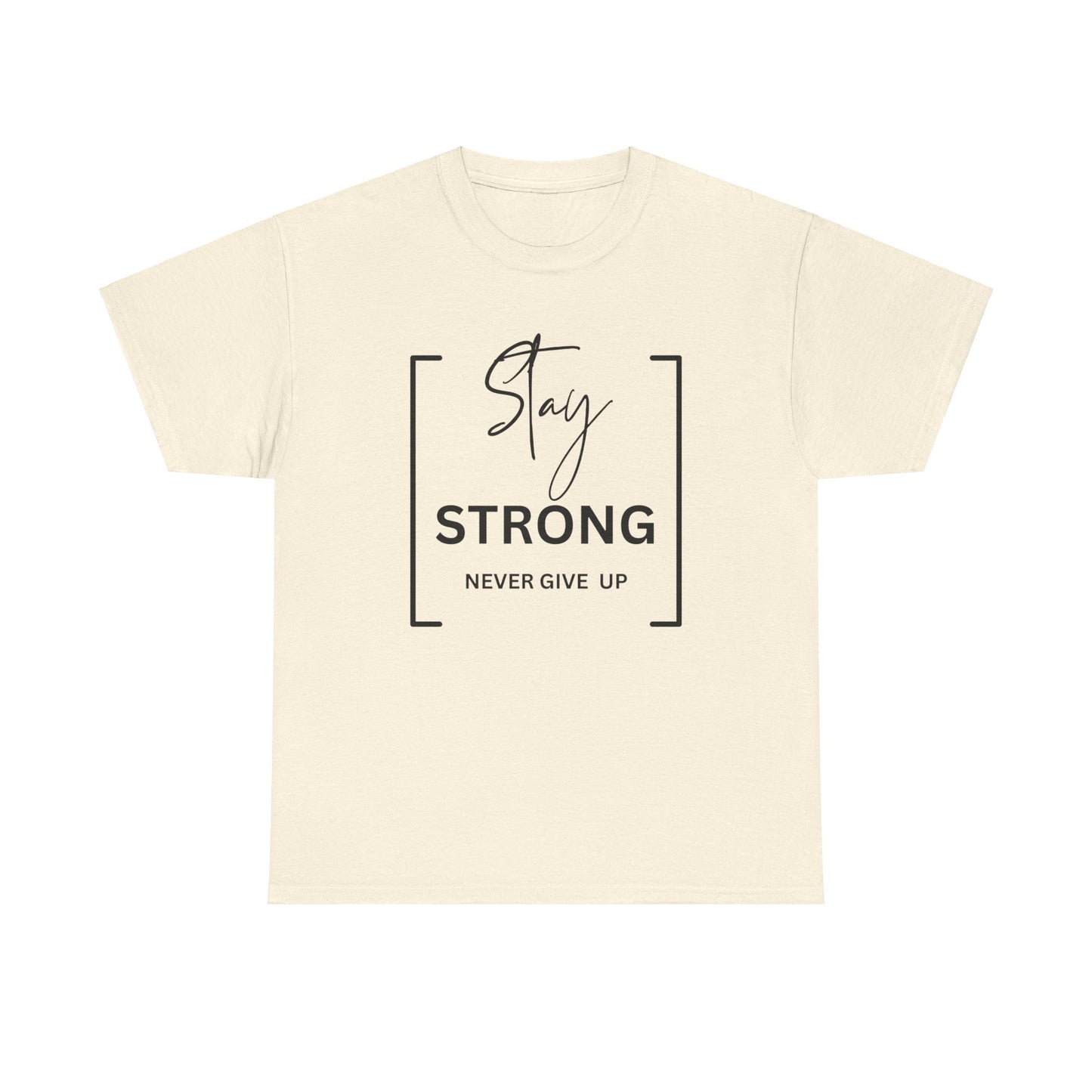 Stay Strong - Unisex Heavy Cotton Tee