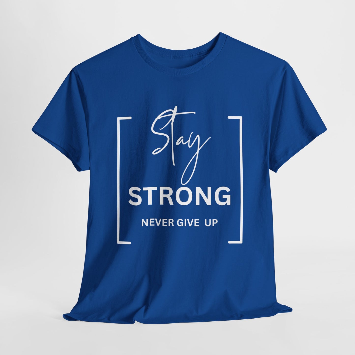 Stay Strong - Unisex Heavy Cotton Tee