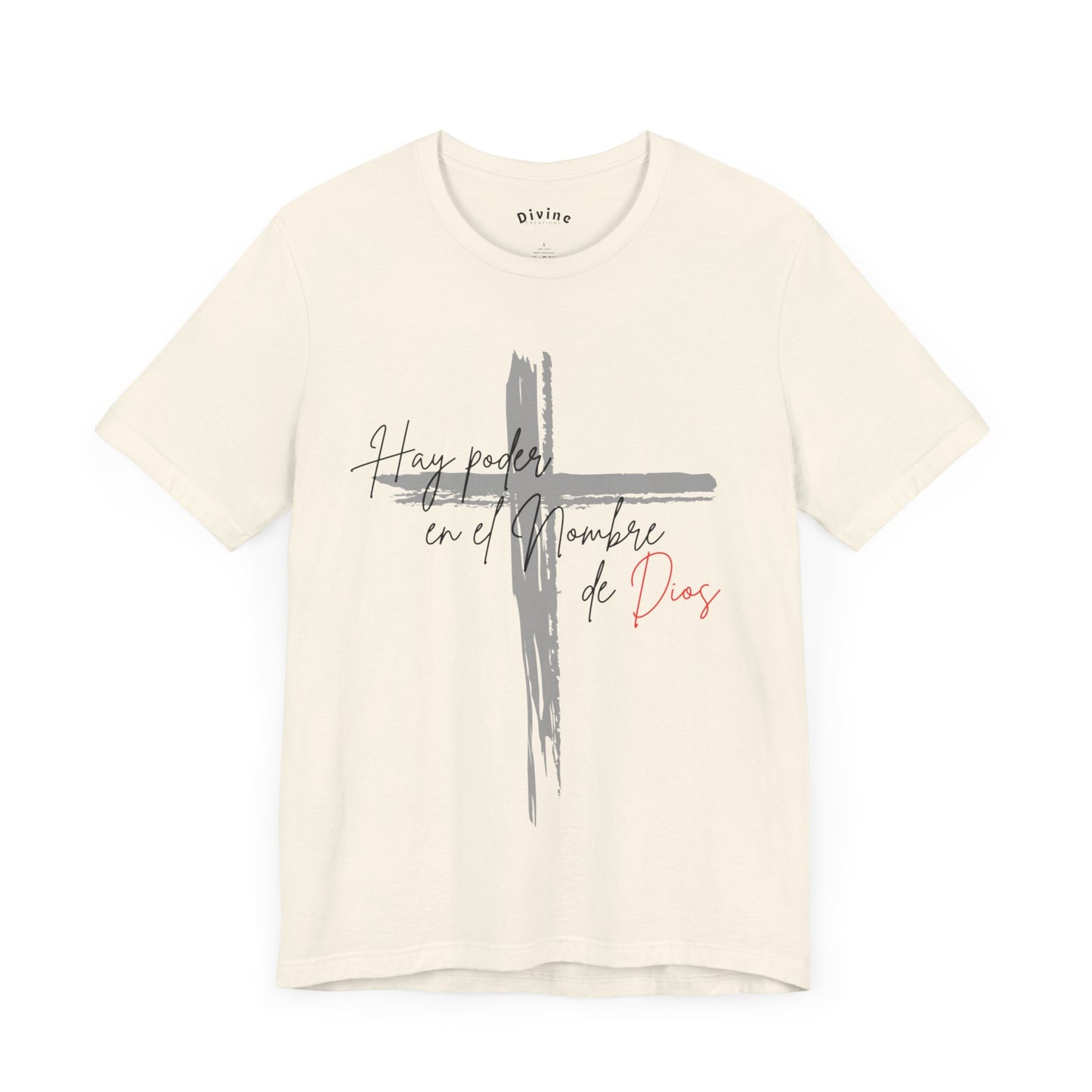 Hay poder en el nombre - Unisex Jersey Short Sleeve Tee