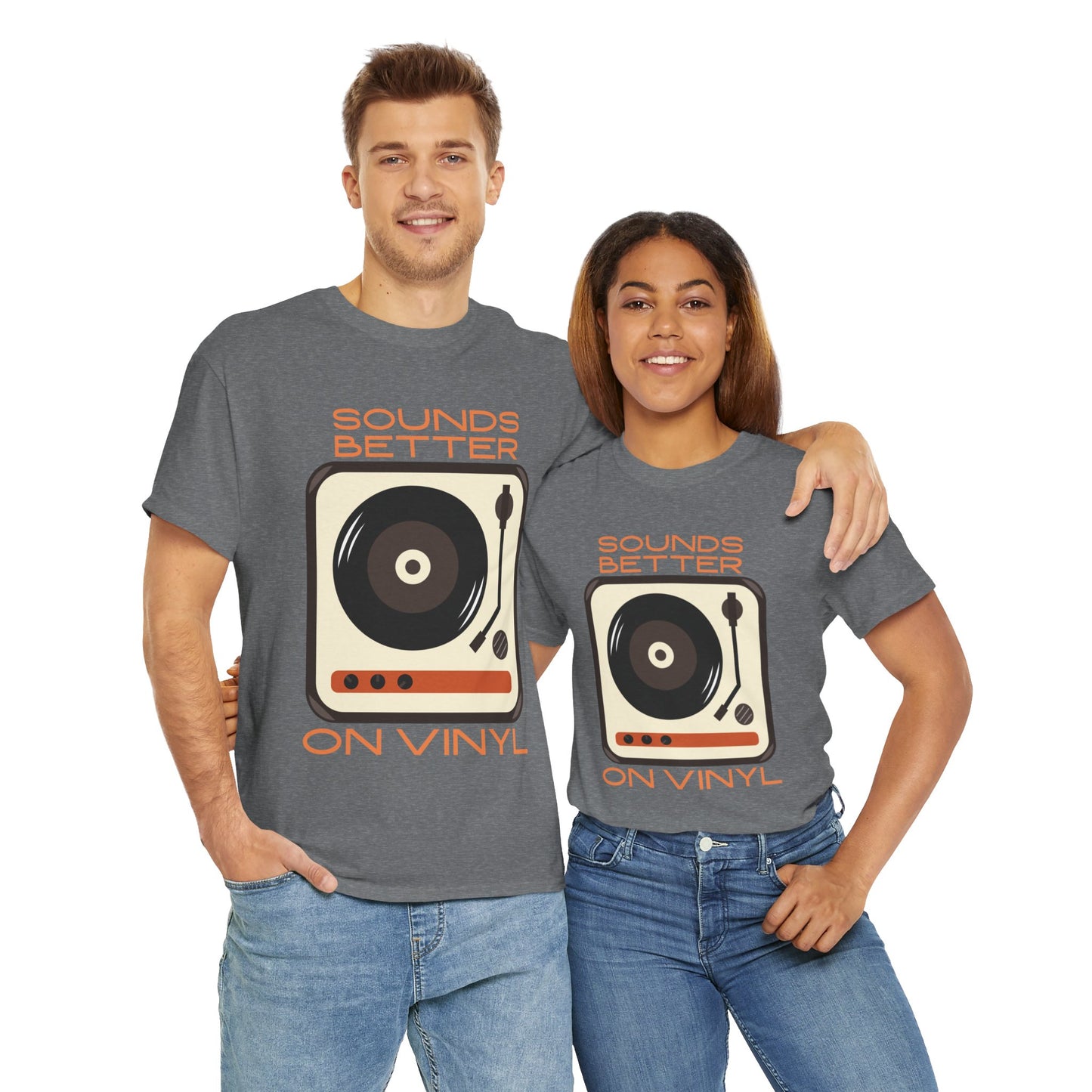 Sounds Better Vinyl - Unisex Heavy Cotton Tee