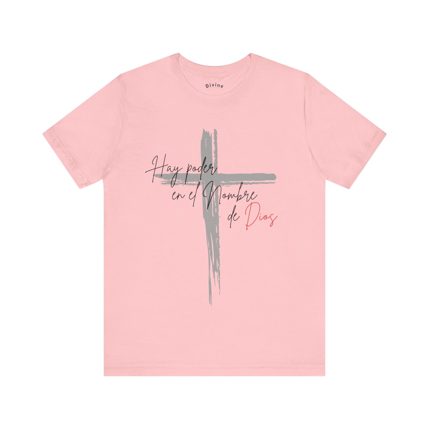 Hay poder en el nombre - Unisex Jersey Short Sleeve Tee
