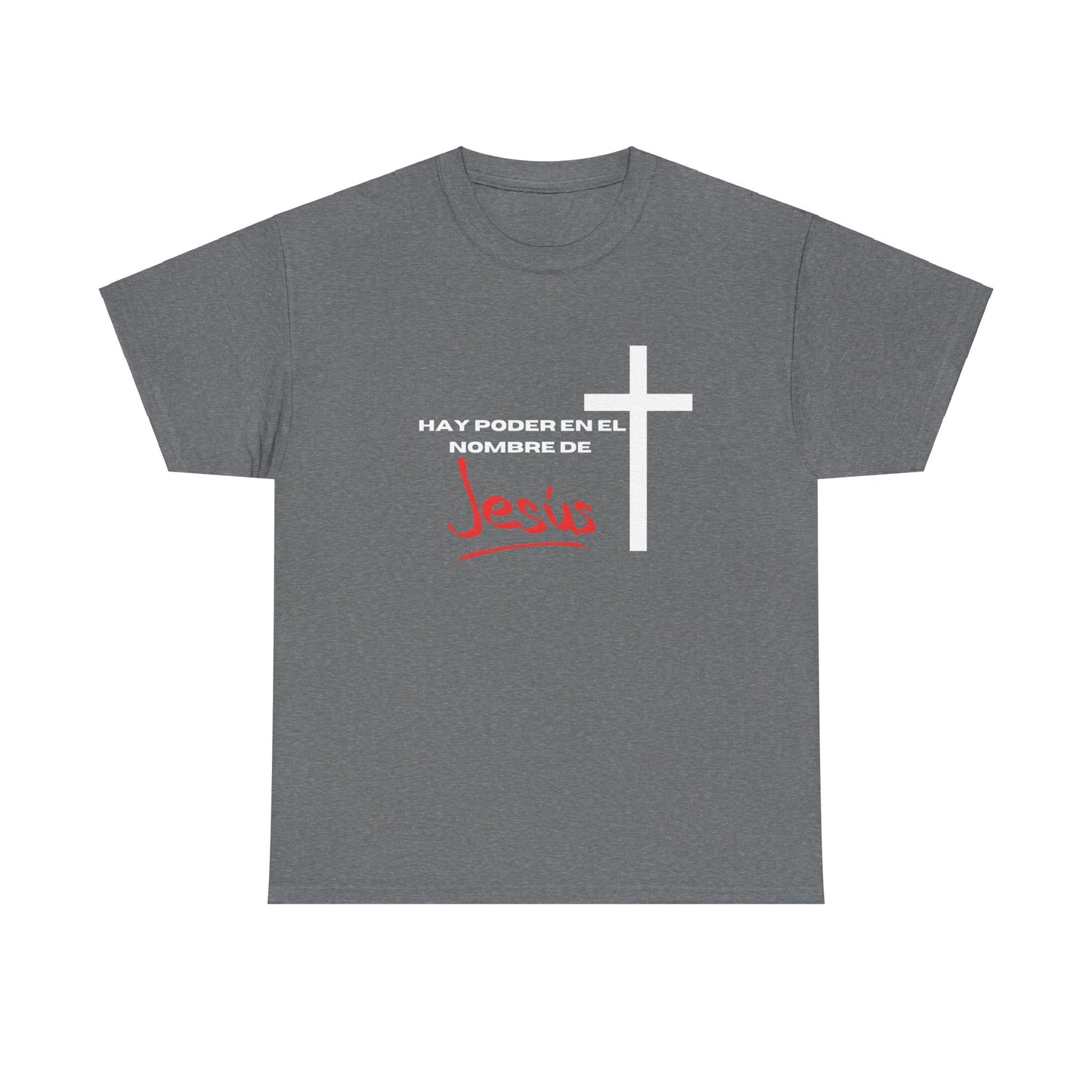 Hay poder en Jesus - Spanish - Unisex Heavy Cotton Tee