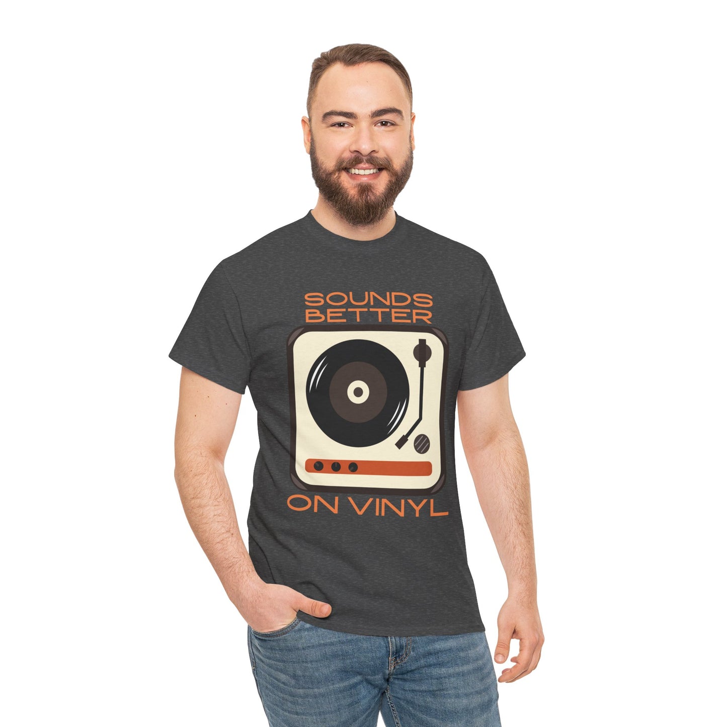 Sounds Better Vinyl - Unisex Heavy Cotton Tee