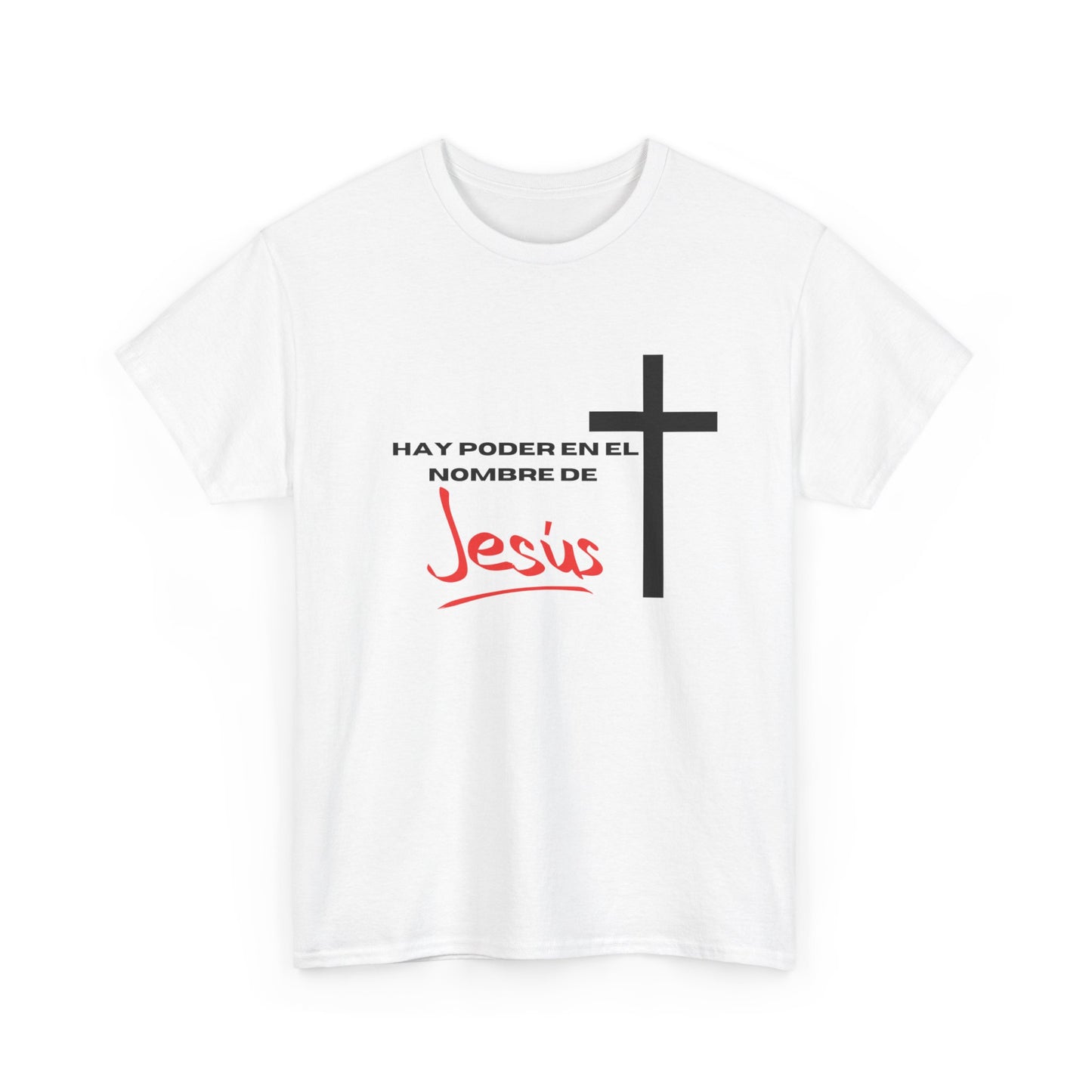 Hay poder en Jesus - Spanish - Unisex Heavy Cotton Tee