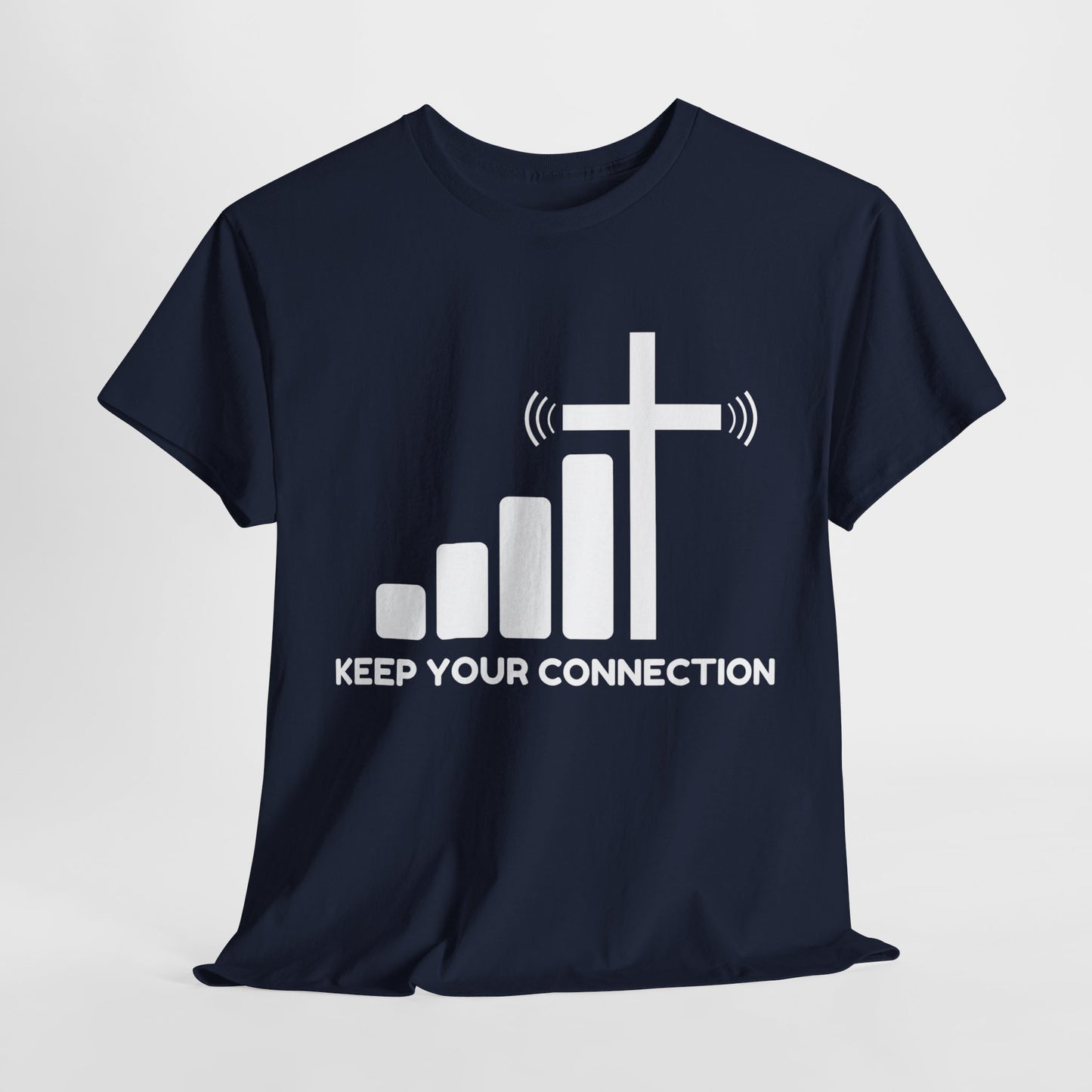 Keep your Connection White Letters - Unisex Heavy Cotton Tee
