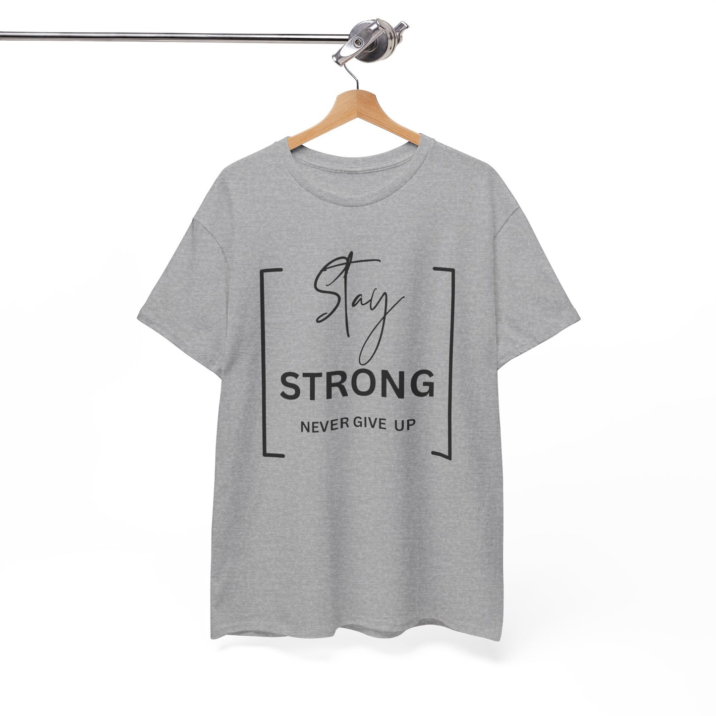 Stay Strong - Unisex Heavy Cotton Tee