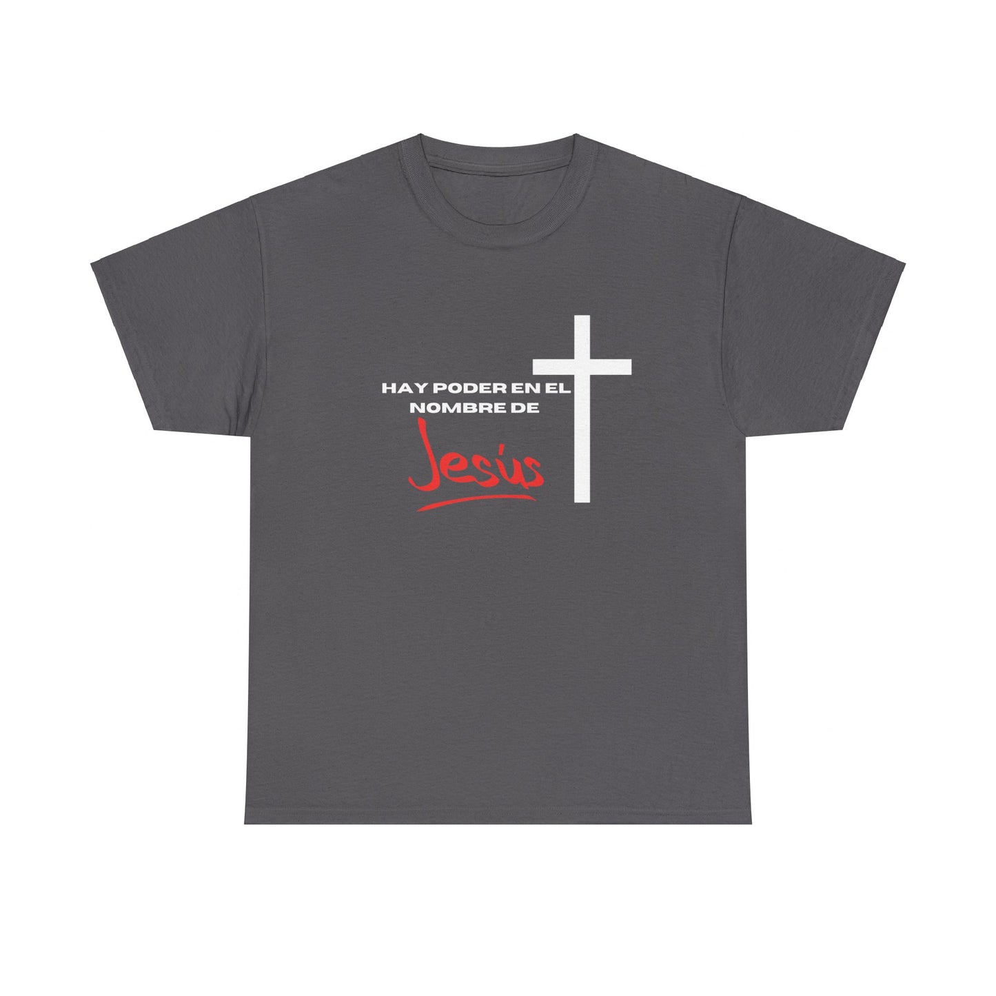 Hay poder en Jesus - Spanish - Unisex Heavy Cotton Tee