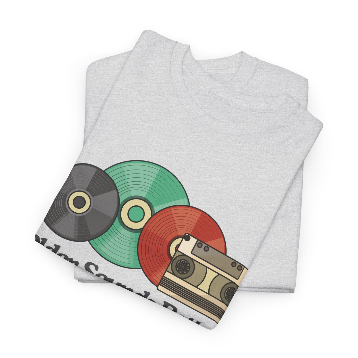 Older sounds better - Unisex Heavy Cotton Tee