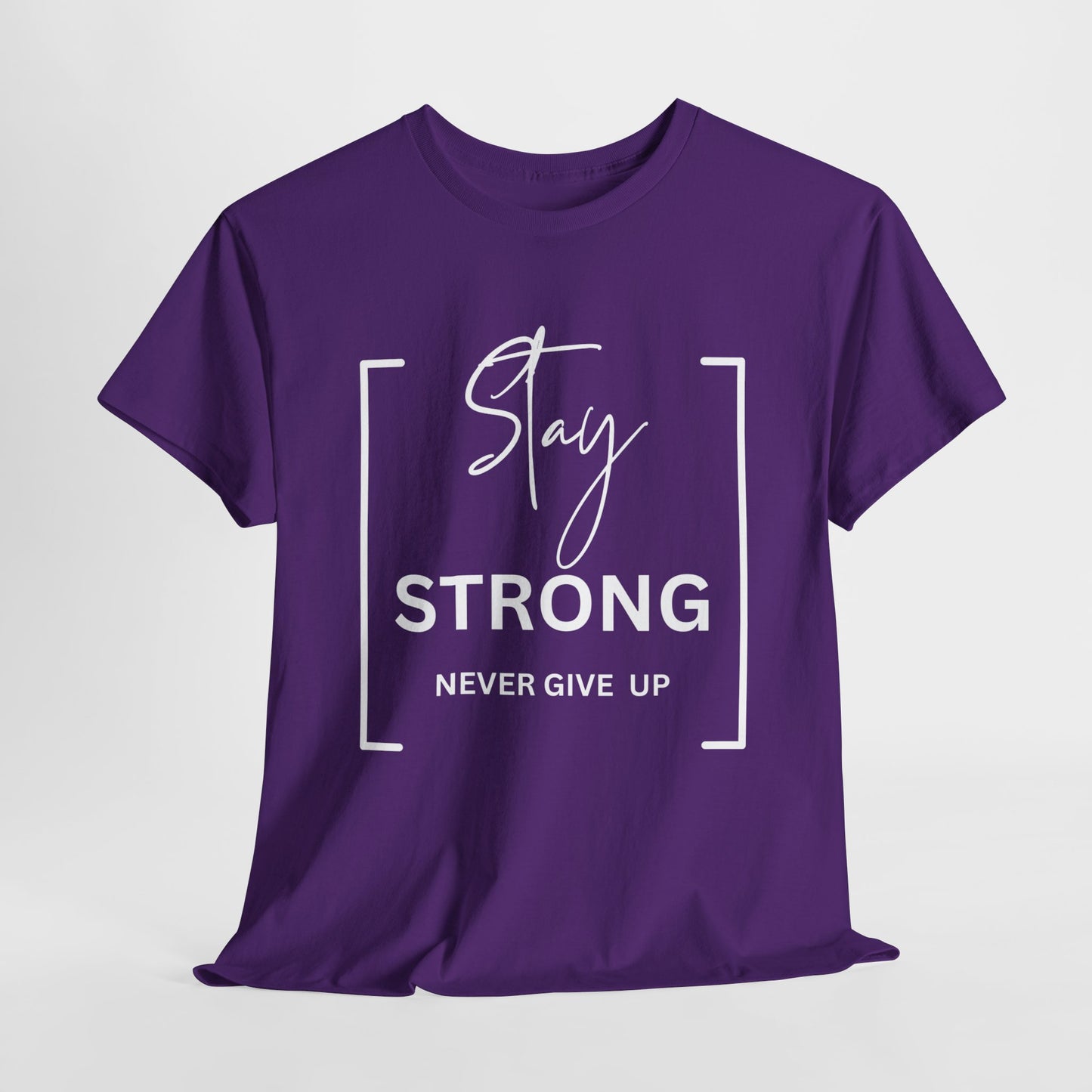 Stay Strong - Unisex Heavy Cotton Tee