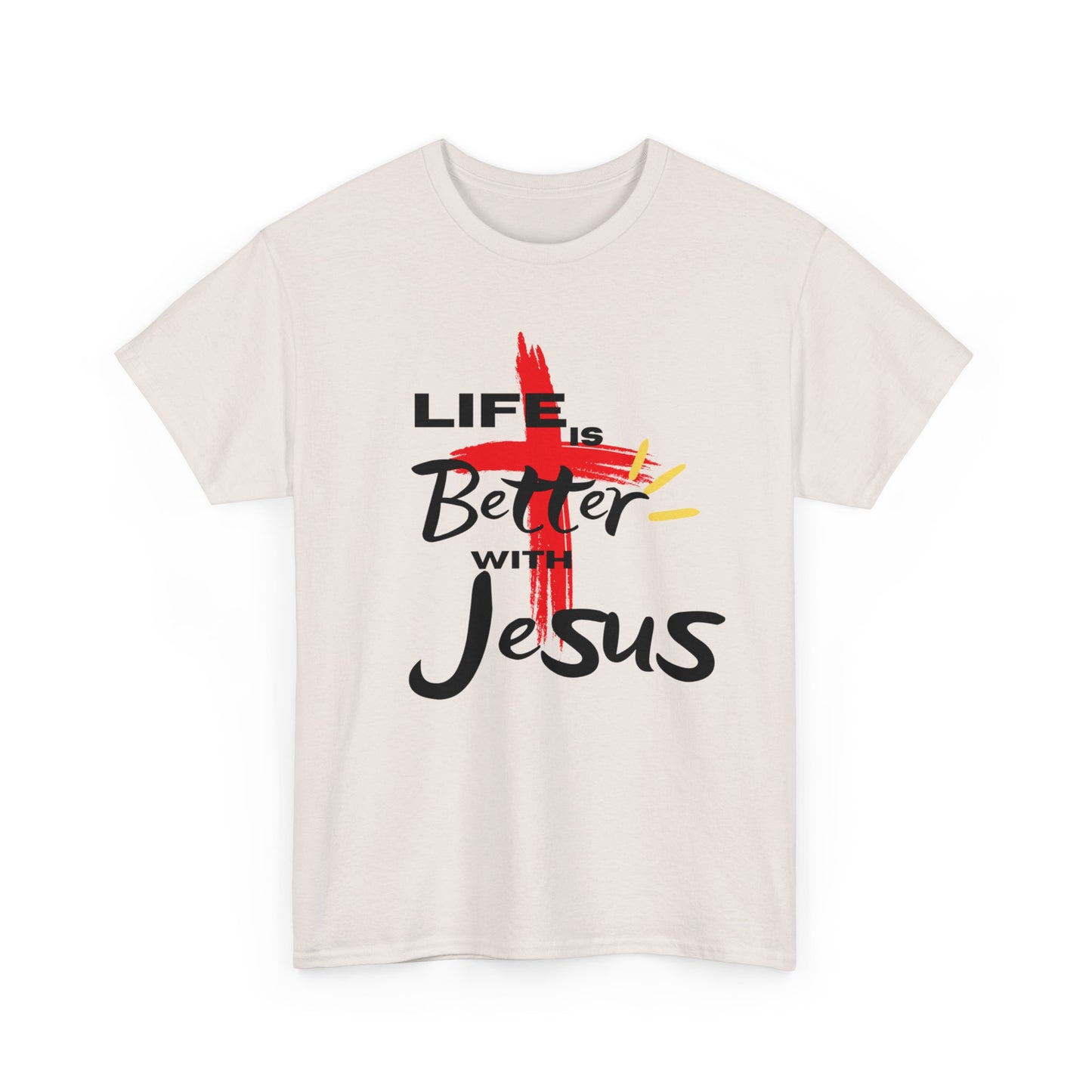 Life is Better with Jesus - Unisex Heavy Cotton Tee