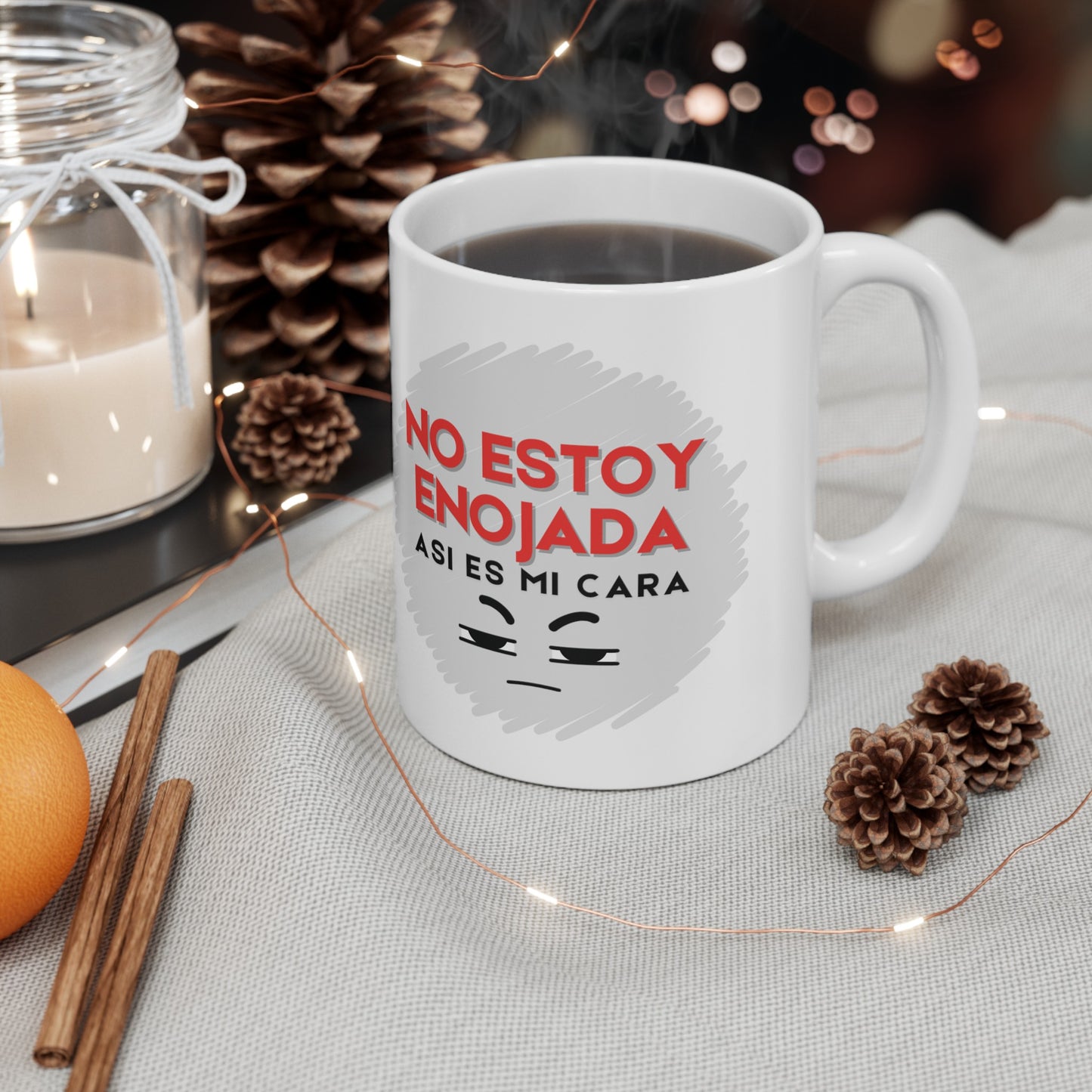 No estoy enojada - Ceramic Mug, (11oz)