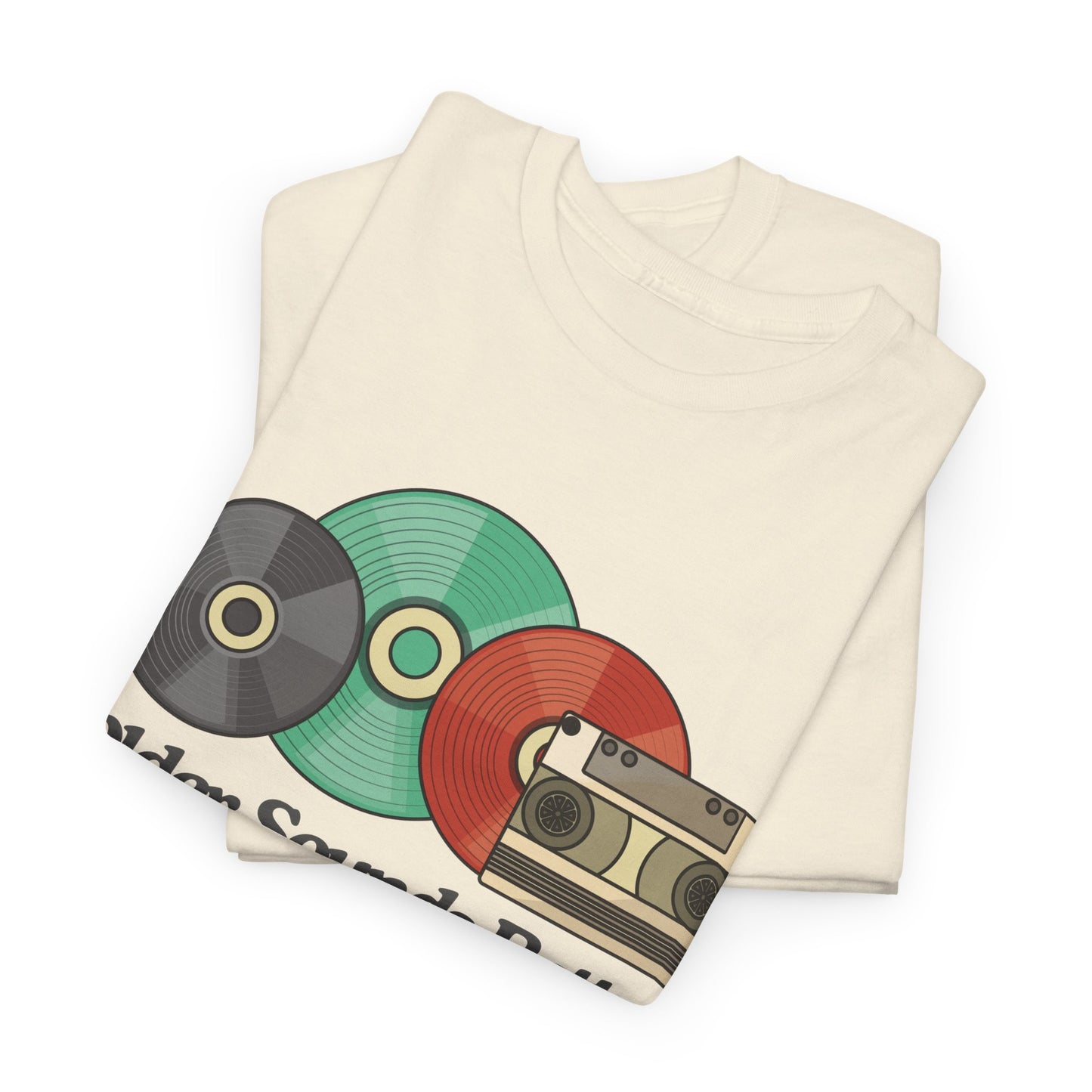 Older sounds better - Unisex Heavy Cotton Tee
