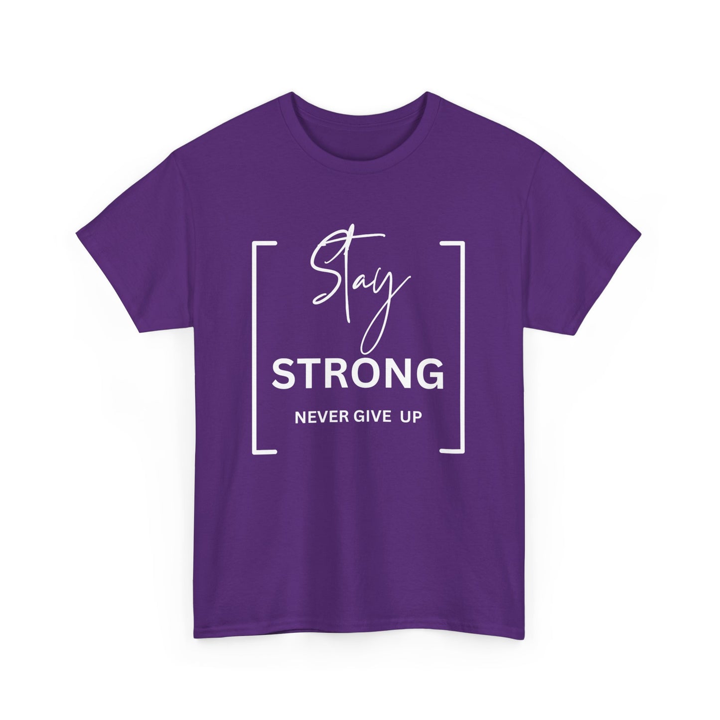 Stay Strong - Unisex Heavy Cotton Tee