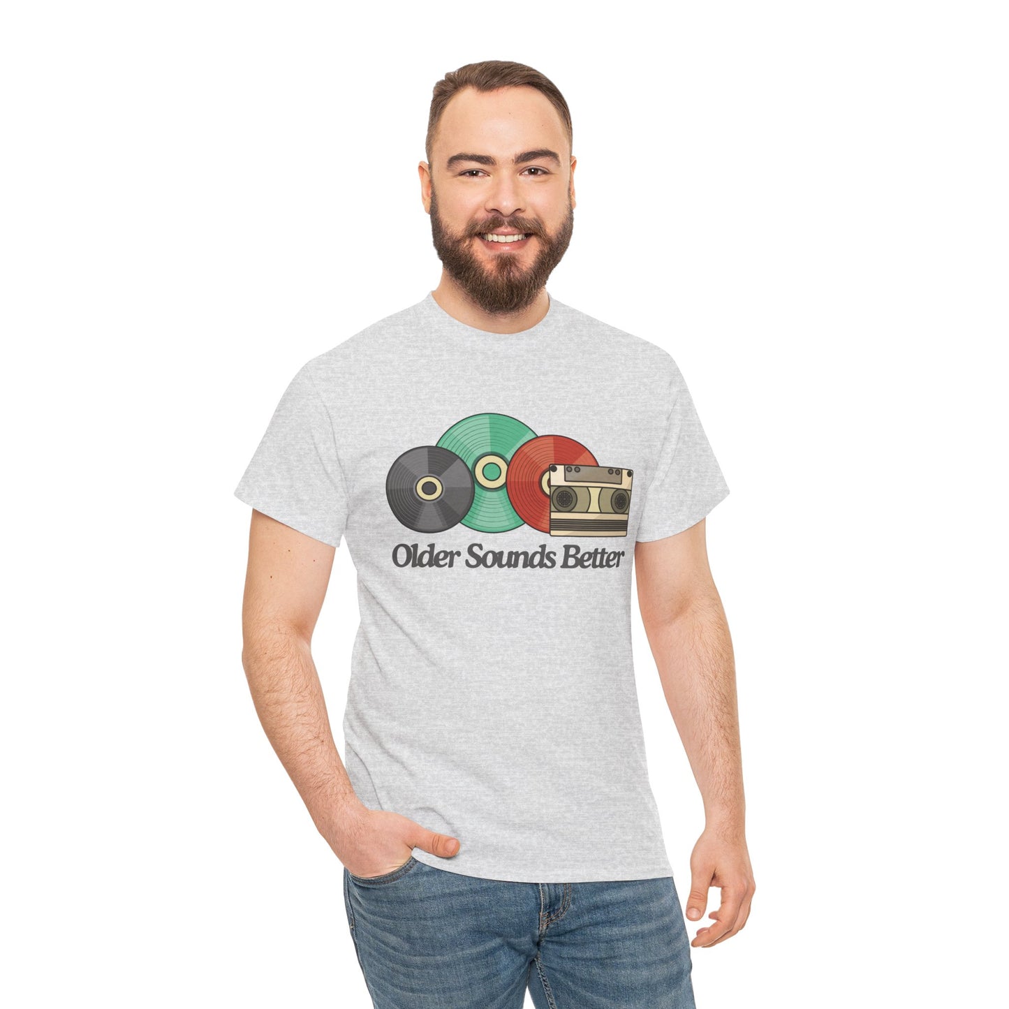 Older sounds better - Unisex Heavy Cotton Tee