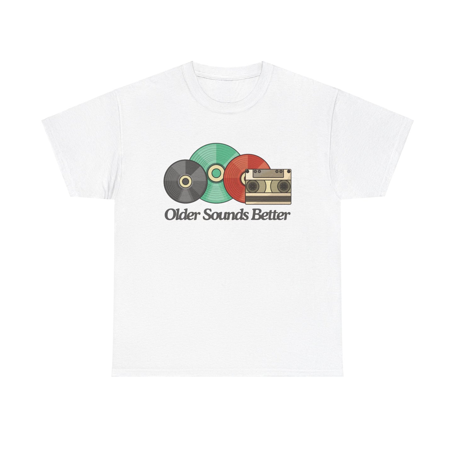 Older sounds better - Unisex Heavy Cotton Tee