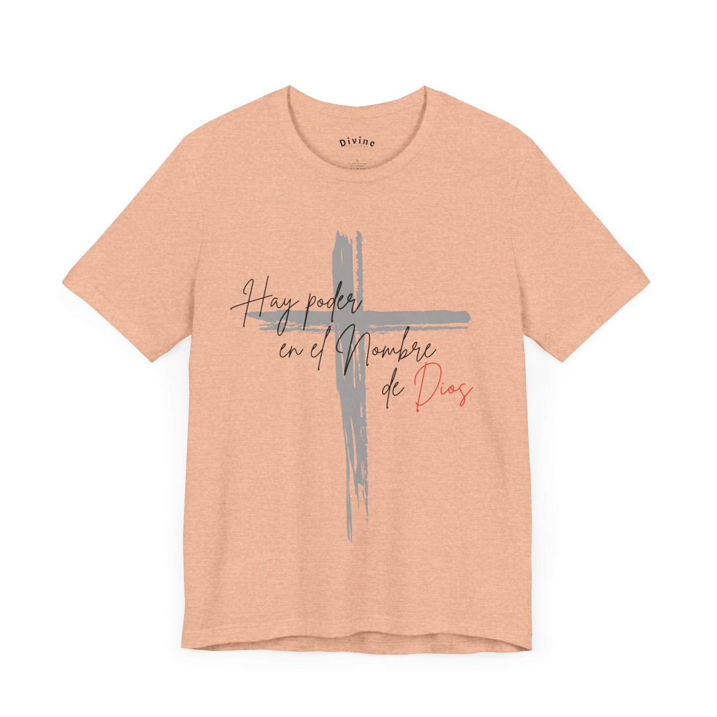Hay poder en el nombre - Unisex Jersey Short Sleeve Tee