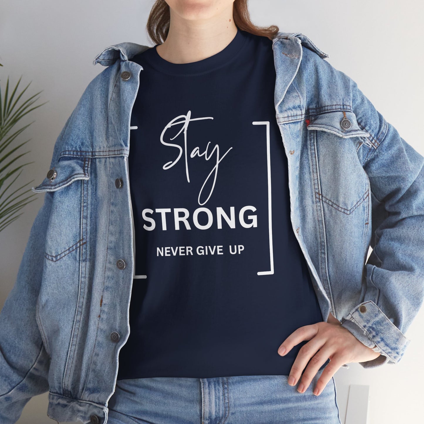 Stay Strong - Unisex Heavy Cotton Tee